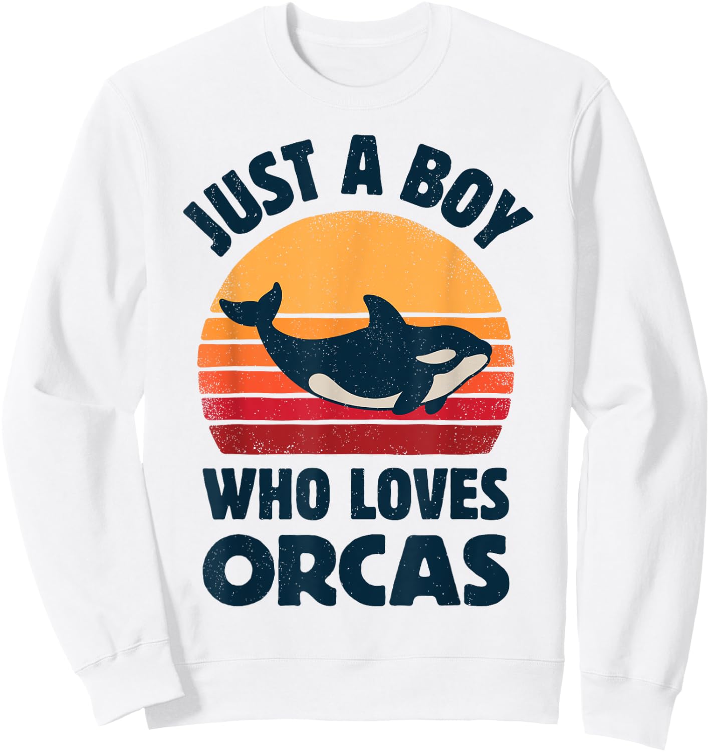 Killer Whale Just A Boy Who Loves Orcas Sea Animals Retro Sweatshirt - Sweatshirt | White