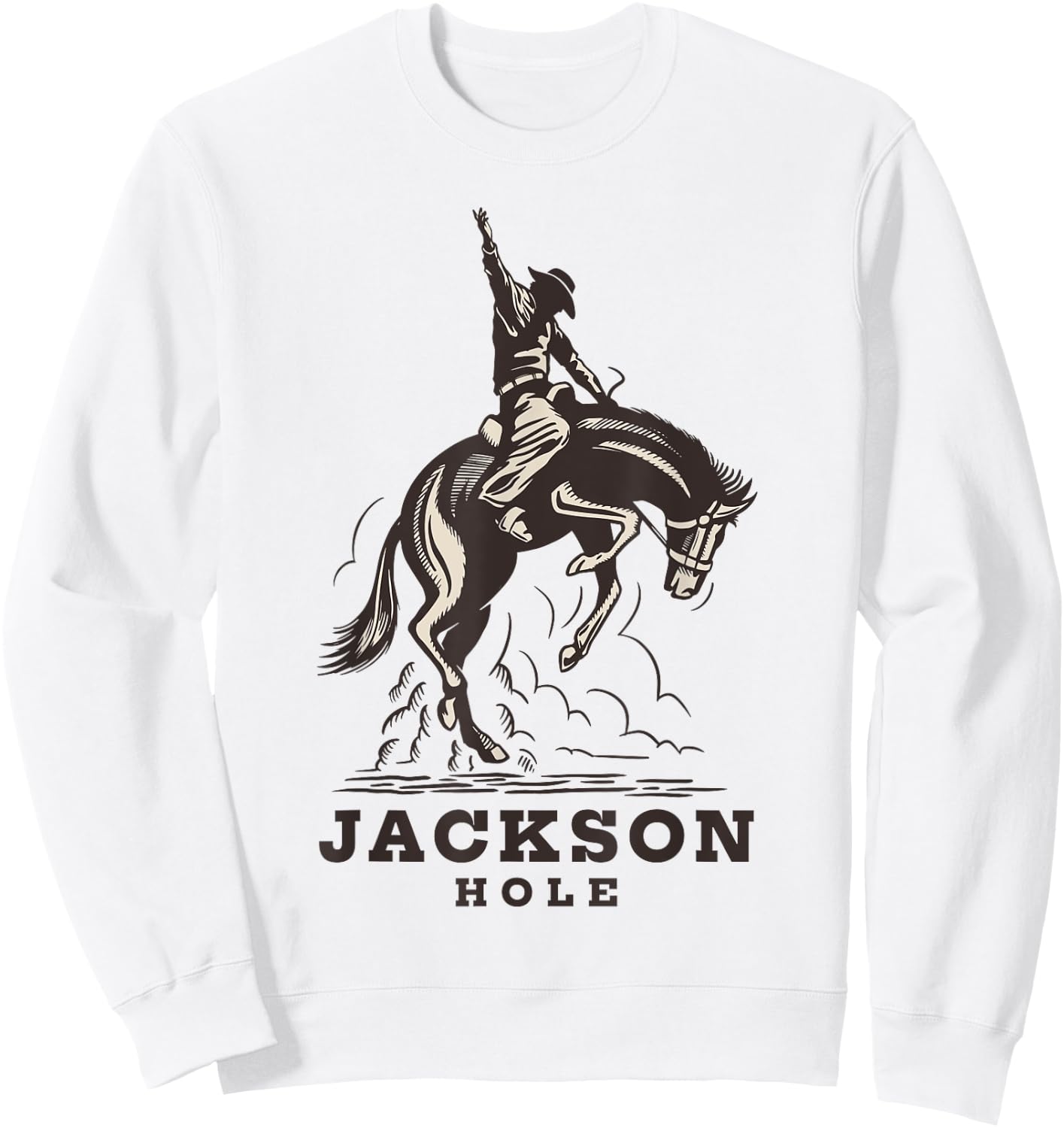 Jackson Hole Wyoming Rodeo Cowboy Horse Rider Travel Sweatshirt - Sweatshirt | White