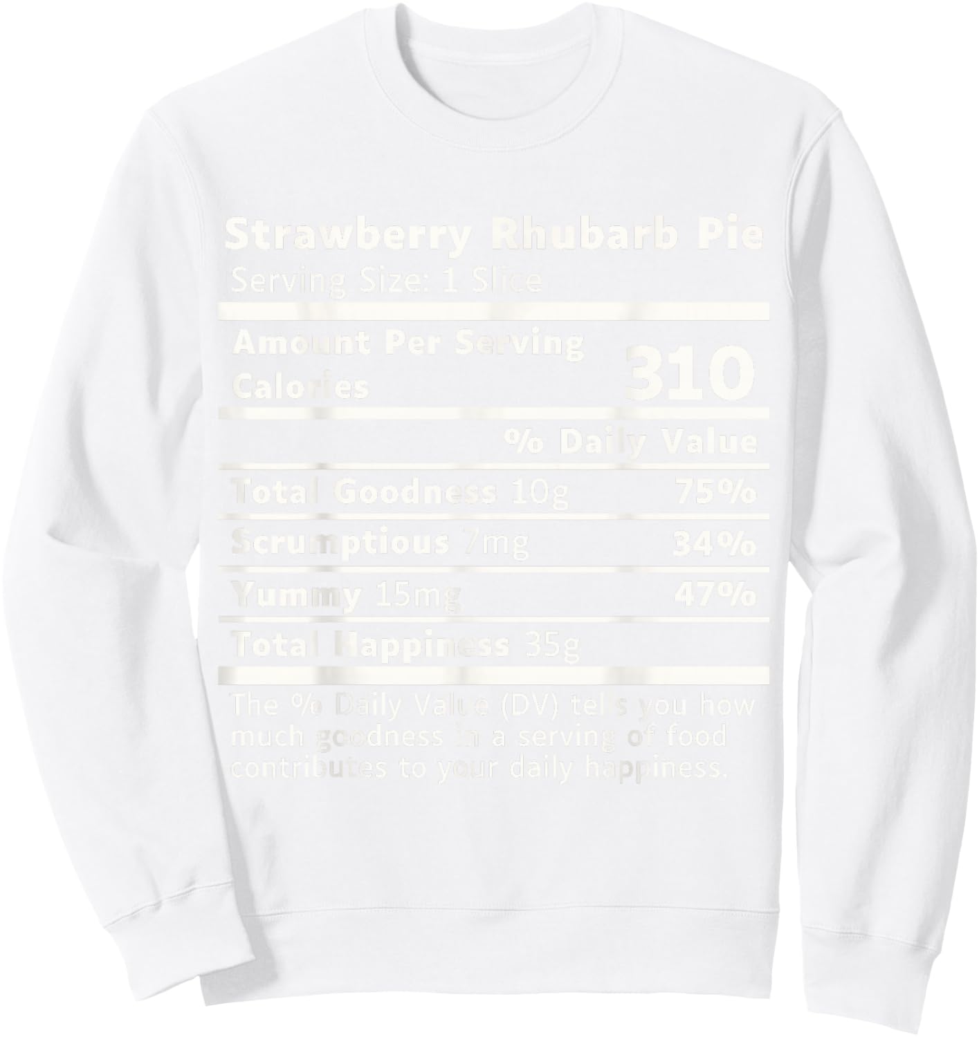 Strawberry Rhubarb Pie Nutrition, Strawberry Rhubarb Pie Sweatshirt - Sweatshirt | White