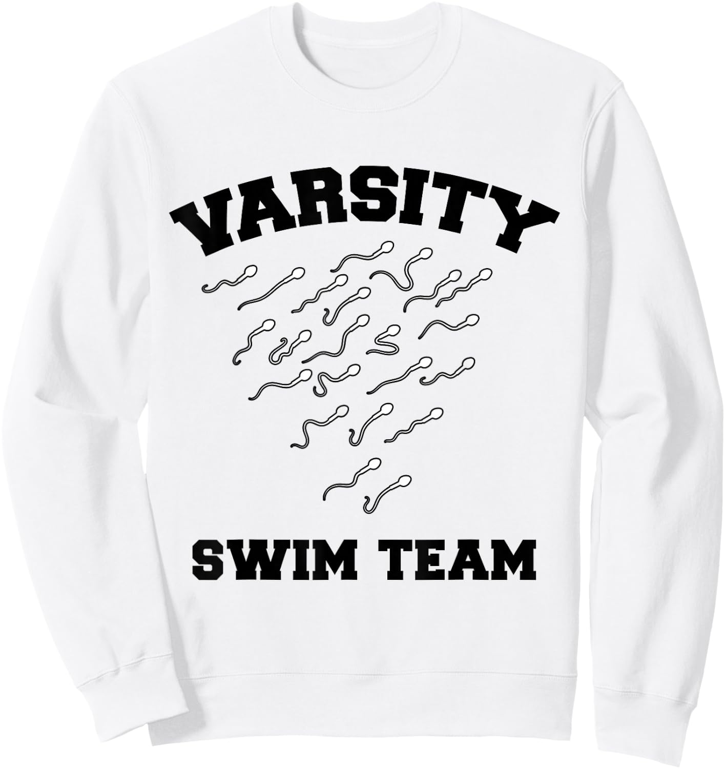 Varsity Swim Team Swimming Sperm Sweatshirt - Sweatshirt | White