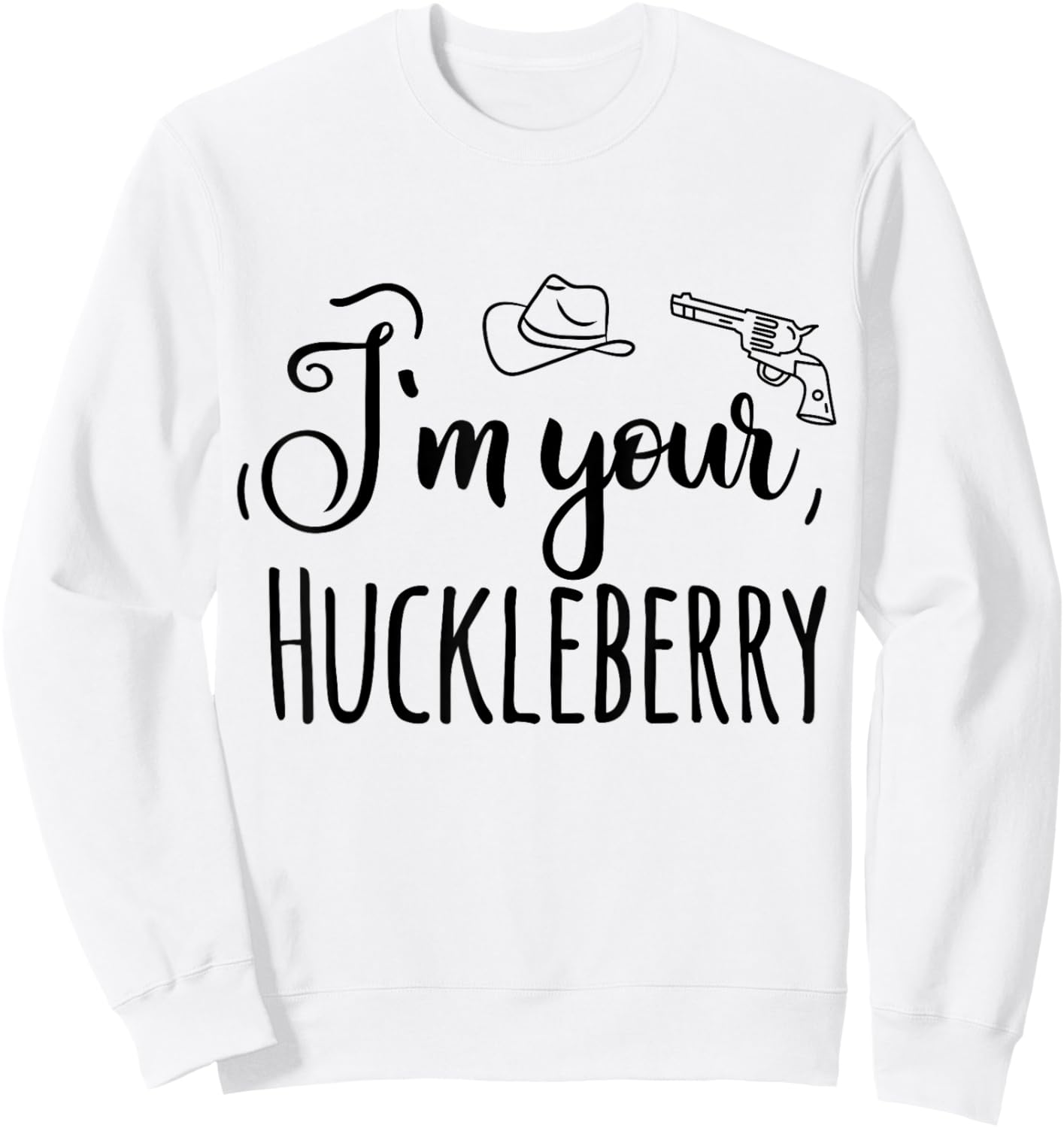 I'm Your Huckleberry Sweatshirt - Sweatshirt | White