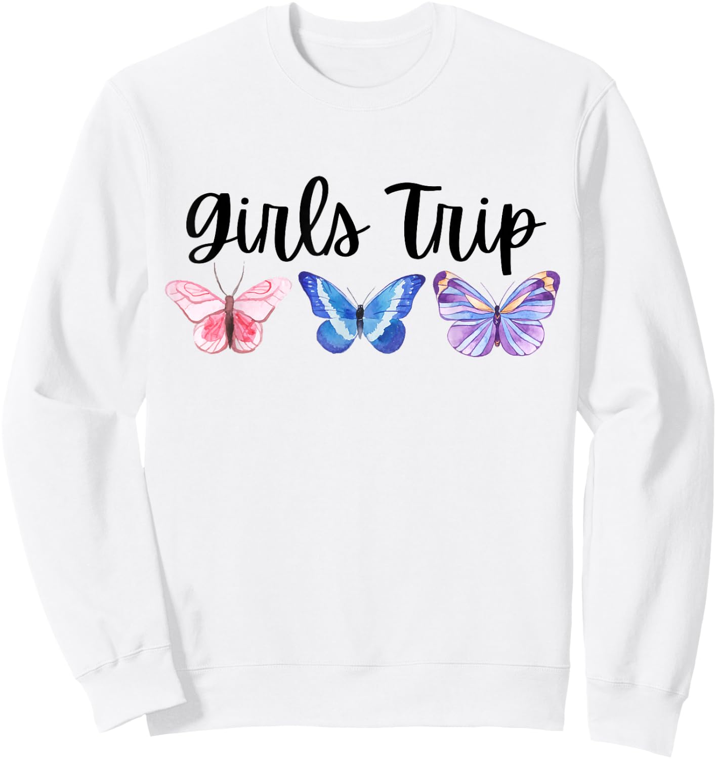 Girls Trip, Vacay Mode, Butterflies, Girls Weekend Trip Sweatshirt - Sweatshirt | White