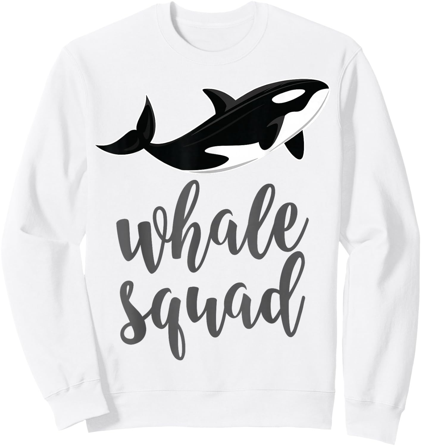 Orca Killer Whale Squad Shirt Gift Baby Shower & Party Sweatshirt - Sweatshirt | White
