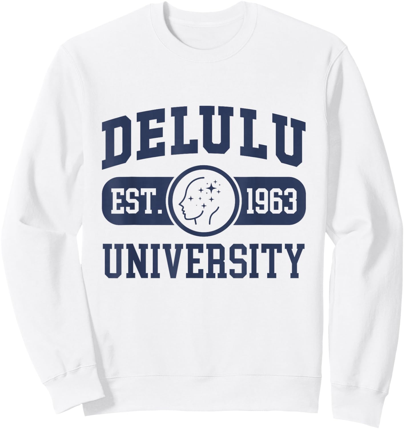 Delulu University Sweatshirt - Sweatshirt | White