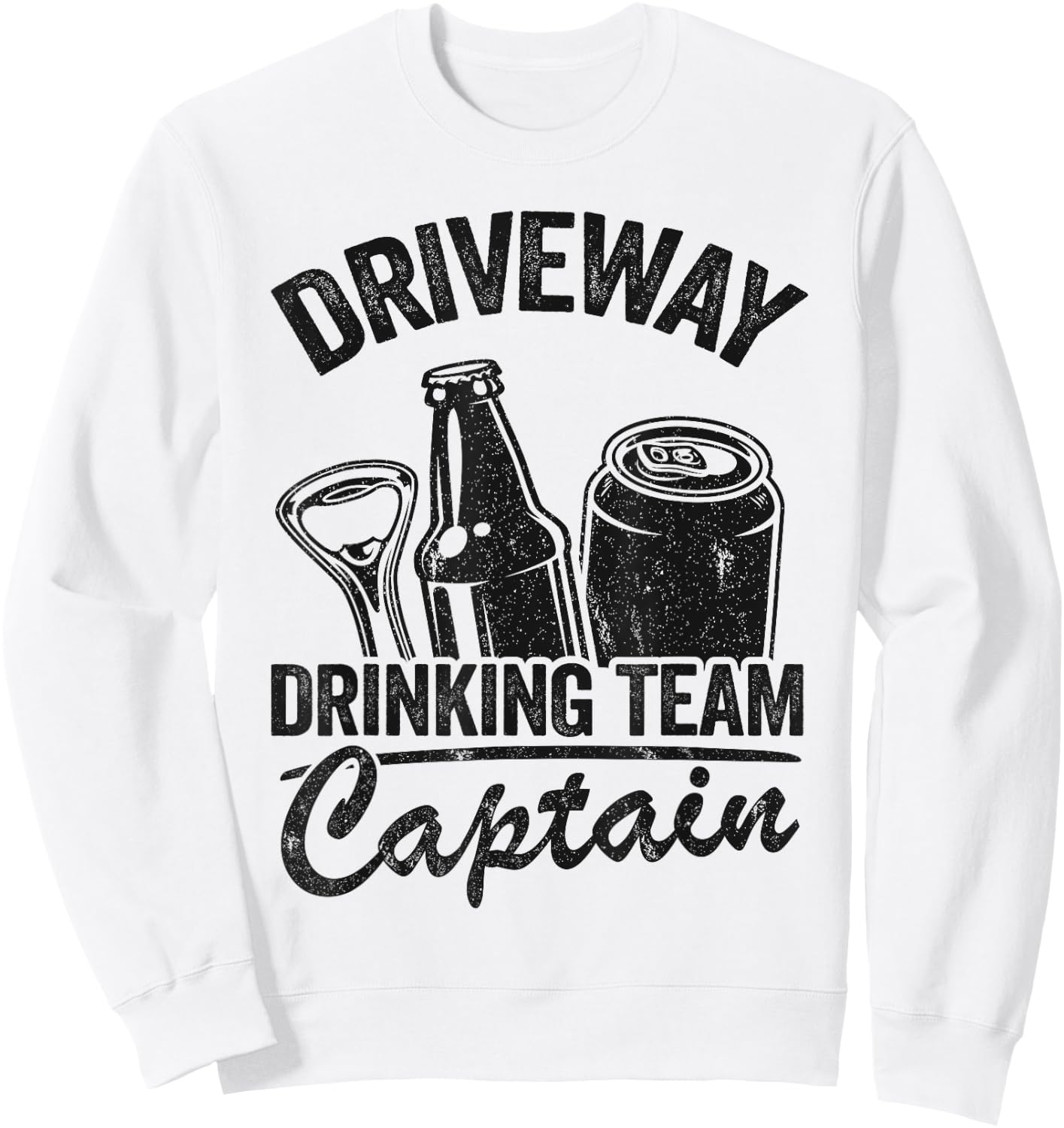Funny Beer Driveway Drinker Driveway Drinking Team Captain Sweatshirt - Sweatshirt | White