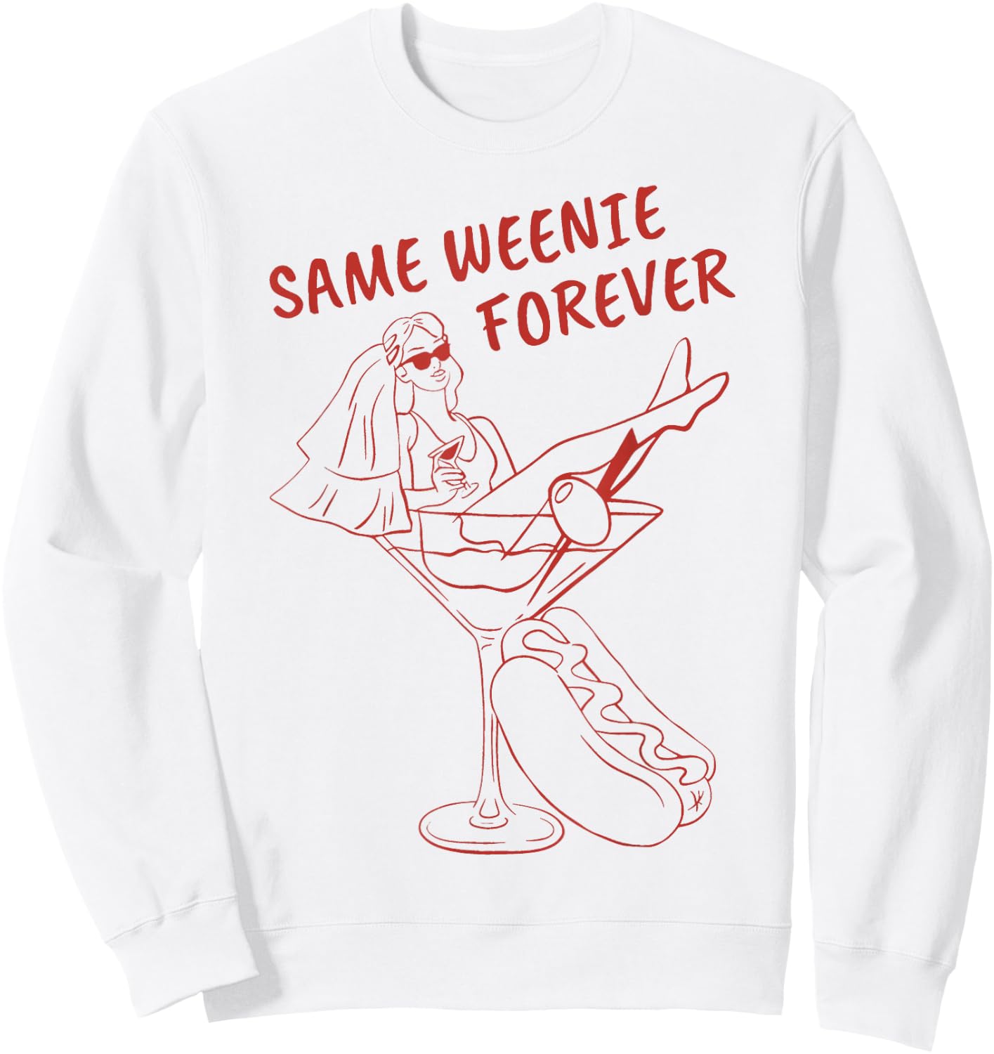 Same Weenie Forever Future Bride Bachelorette Bridal Party Sweatshirt - Sweatshirt | White