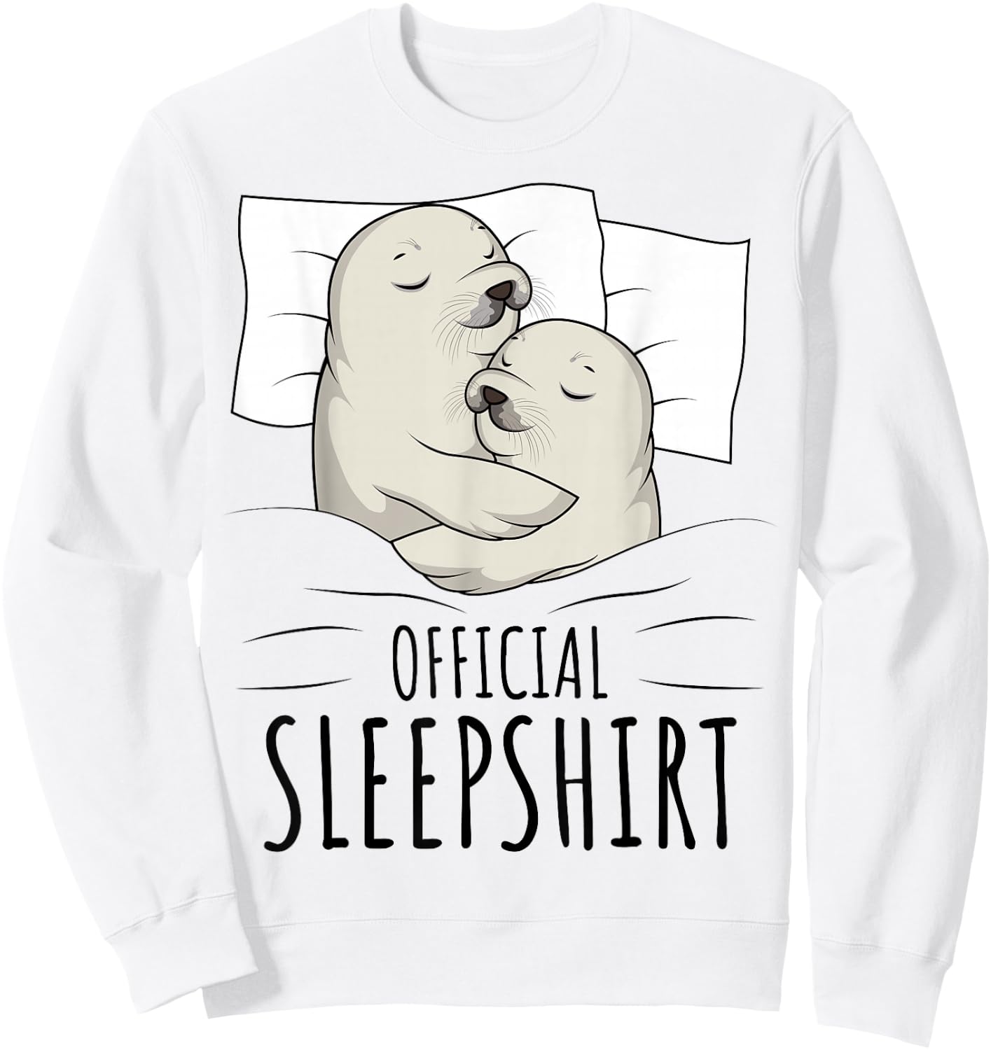 Sleeping Seal Sea Lion Official Sleepshirt Sweatshirt - Sweatshirt | White