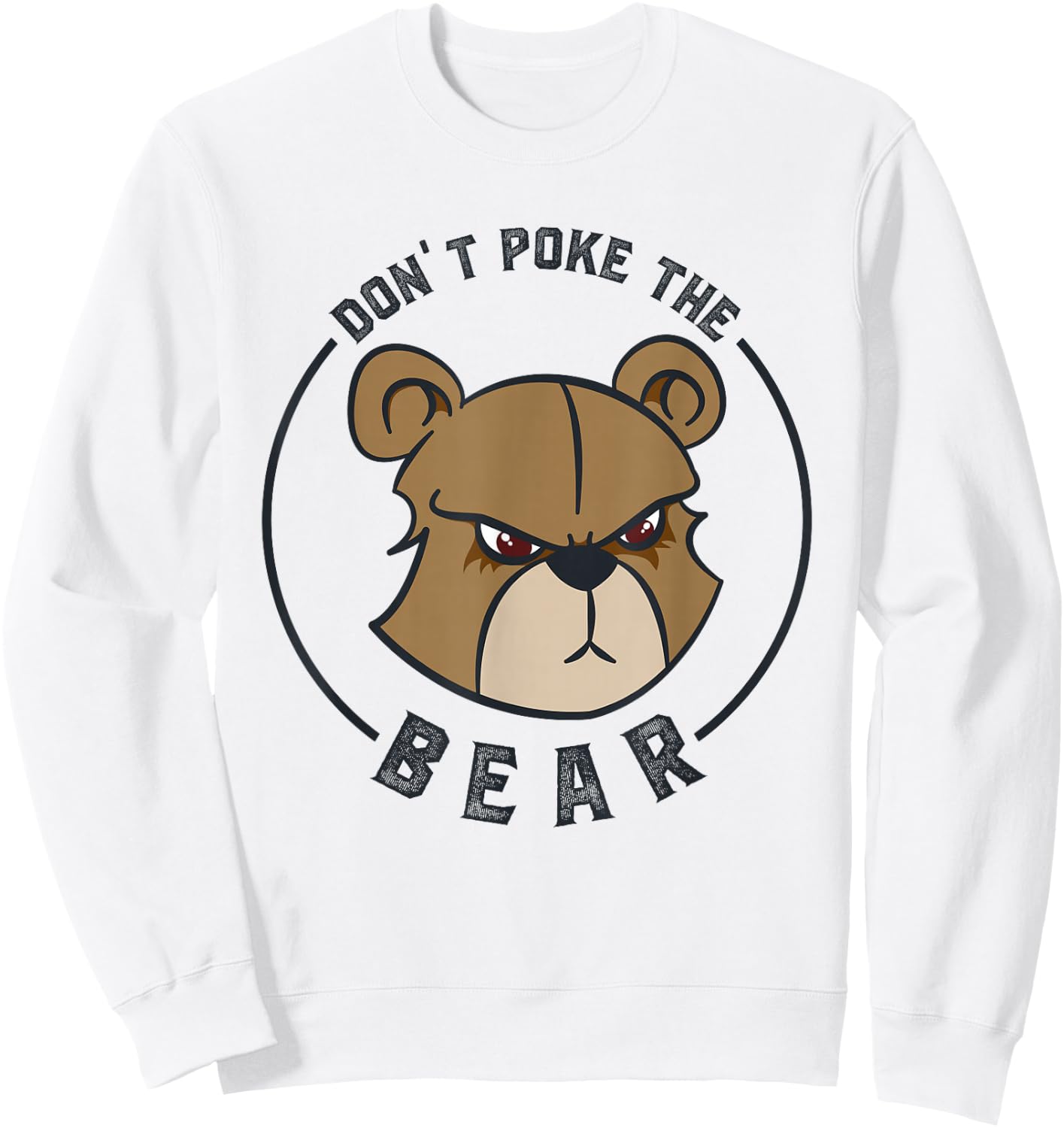 Don't Poke Mama Papa Bear Sweatshirt - Sweatshirt | White