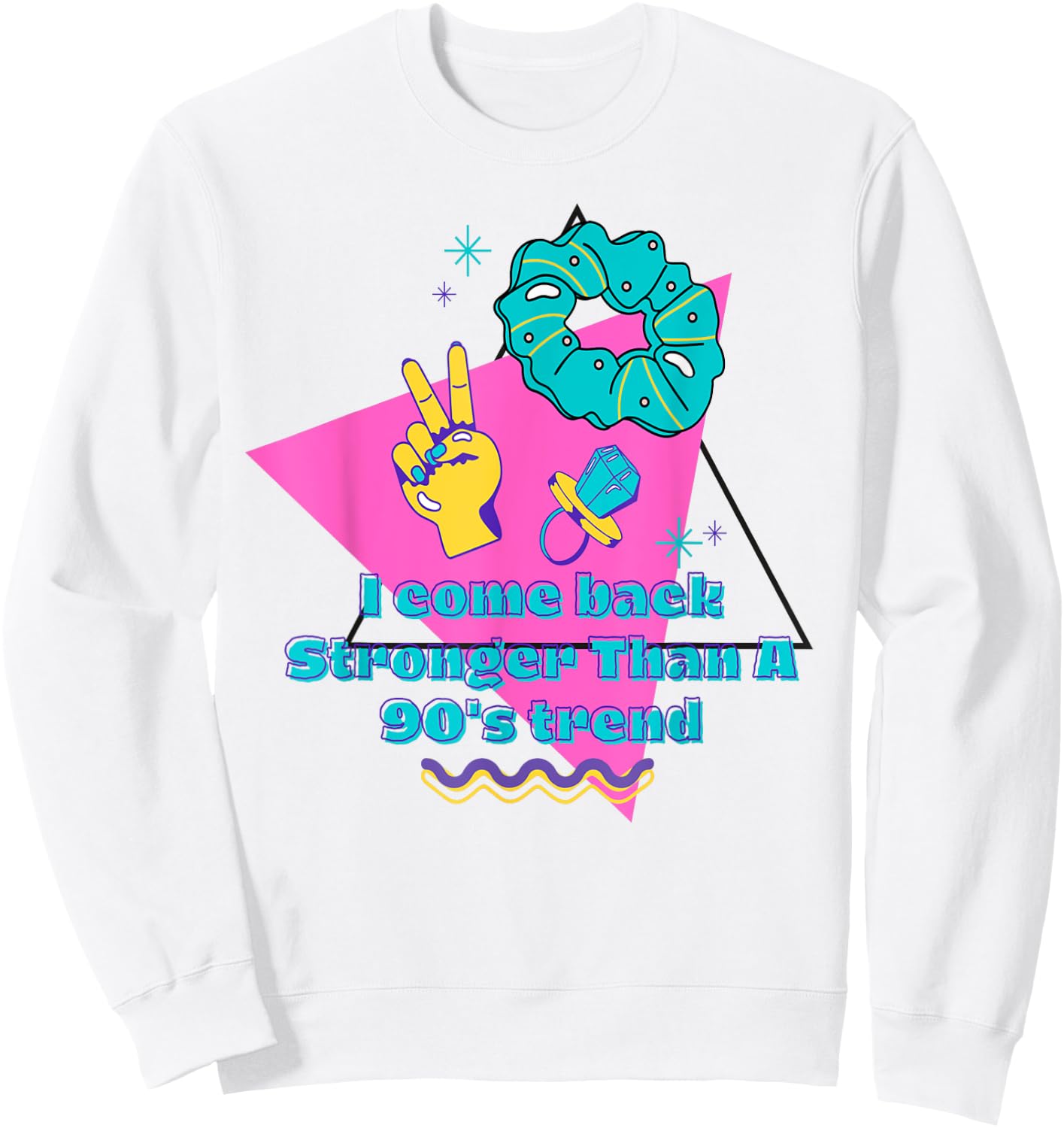 I come back stronger than a 90's trend Sweatshirt - Sweatshirt | White