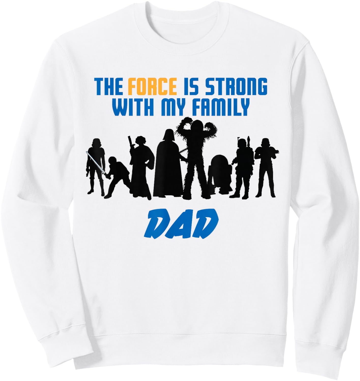 Star Wars The Force Matching Family DAD Sweatshirt - Sweatshirt | White