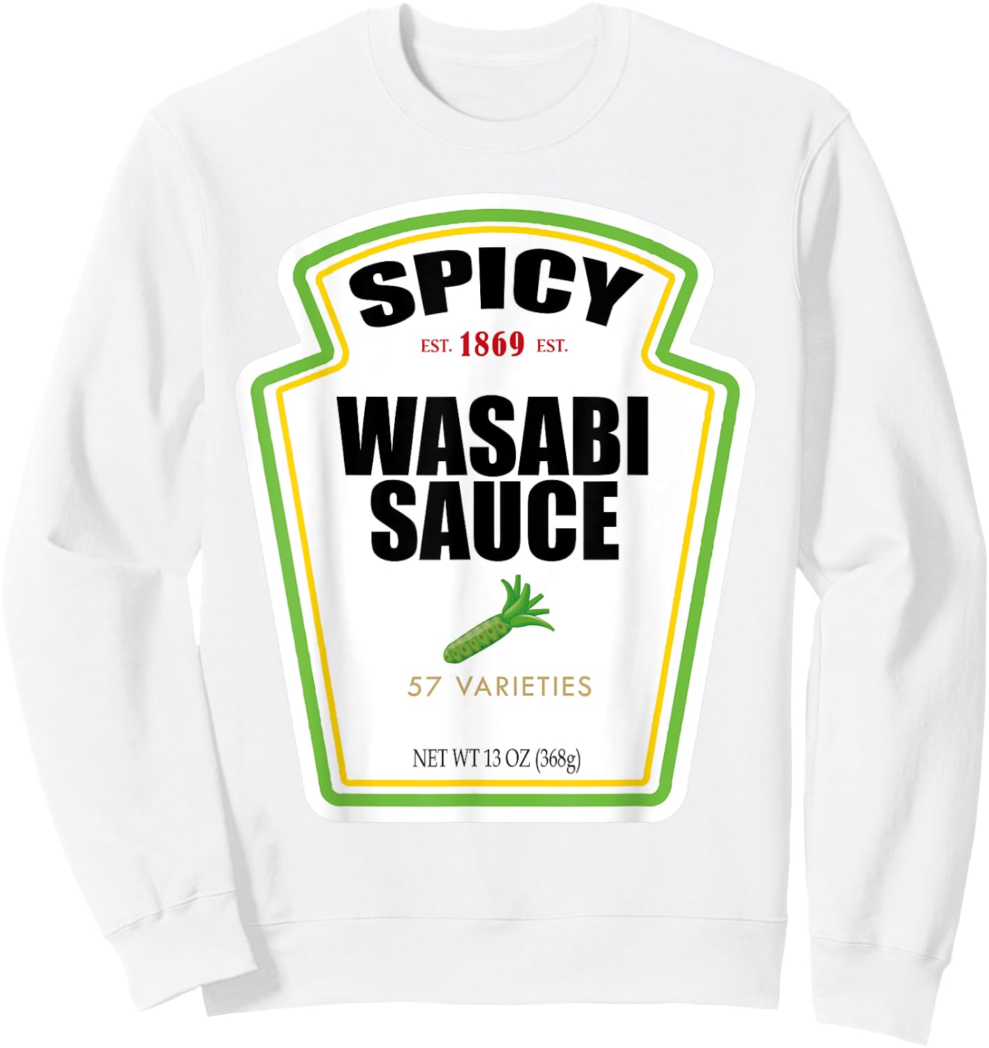 Spicy Wasabi Sauce Bottle Label Funny Halloween Costume Sweatshirt - Sweatshirt | White