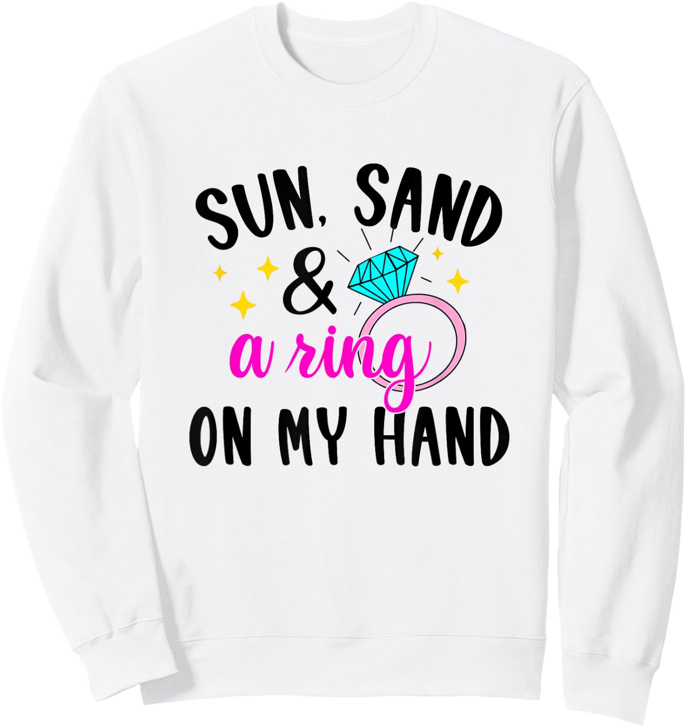 Sun Sand & Ring On My Hand Bride Beach Bachelorette Matching Sweatshirt - Sweatshirt | White