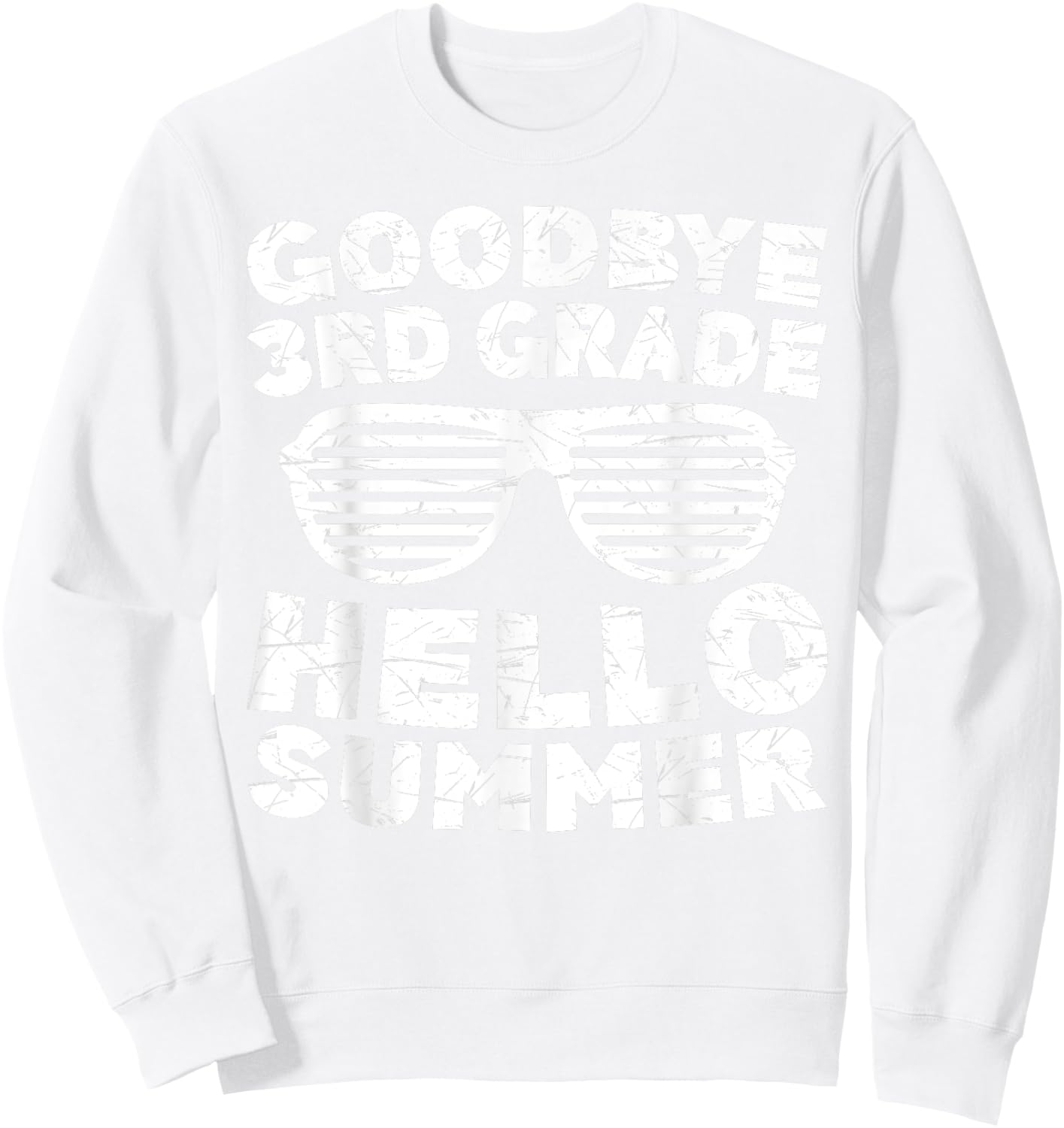 Goodbye 3rd Grade Hello Summer Shirt Third Grade Graduate Women Girls Kids Sweatshirt - Sweatshirt | White