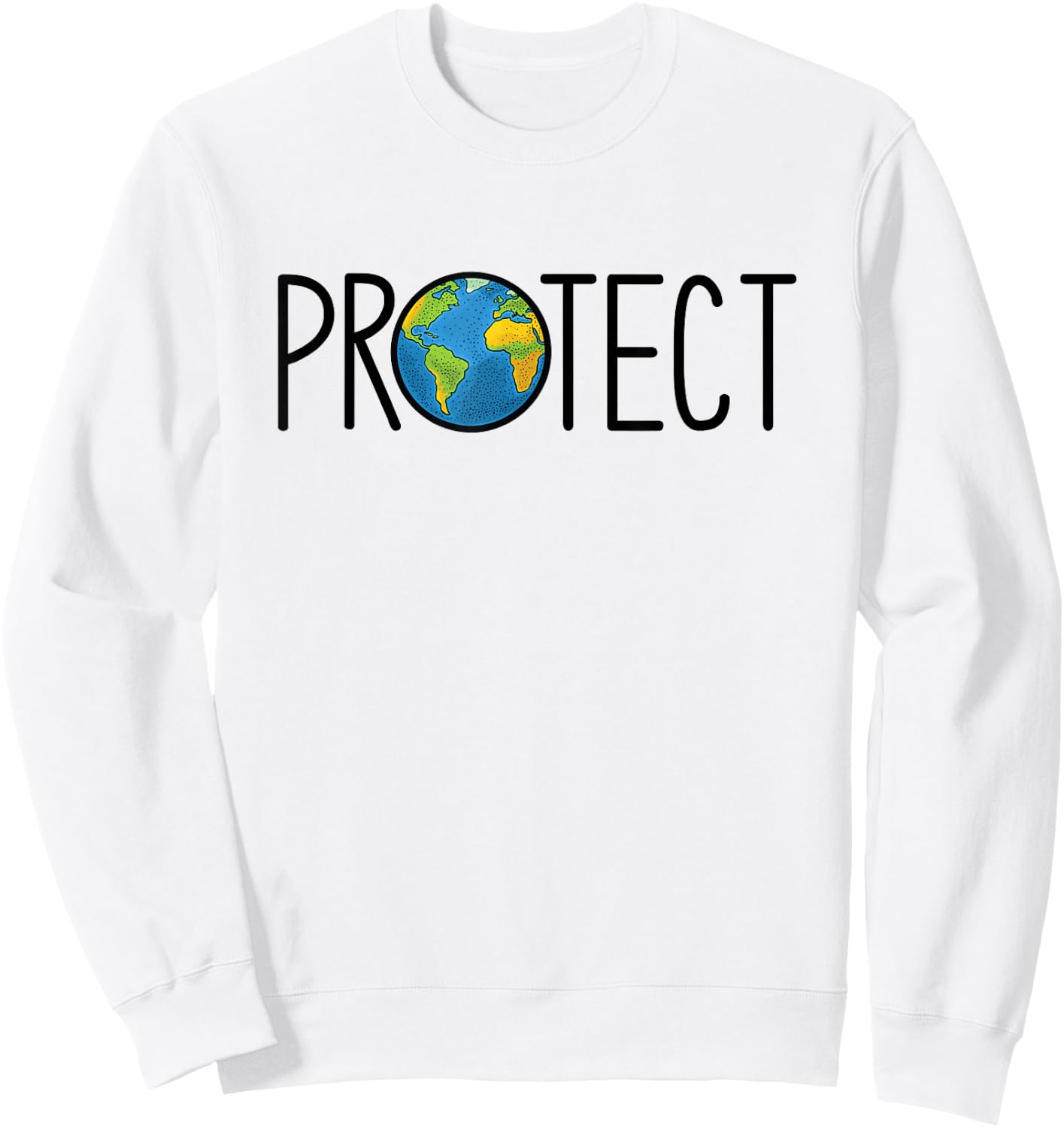 Protect the Earth, Earth Day, Save our Planet Sweatshirt - Sweatshirt | White