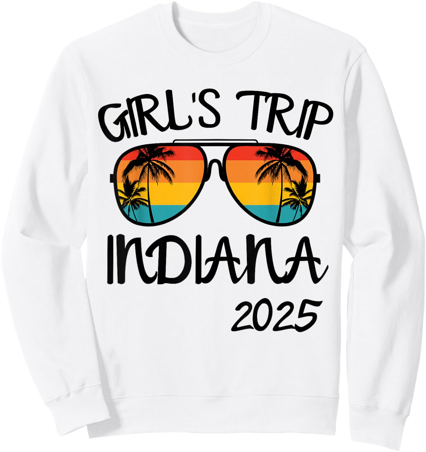 Girls Trip Indiana 2025 Summer Vacation Matching Sweatshirt - Sweatshirt | White