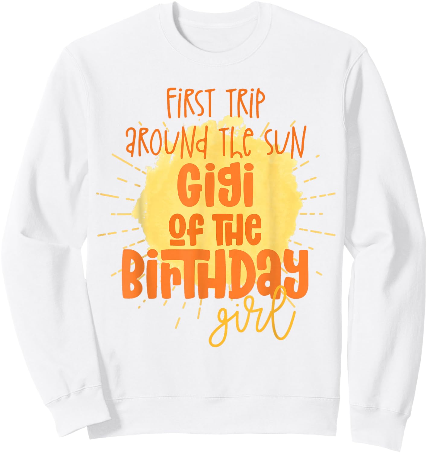 Gigi Birthday Girl First Trip Around the Sun Galaxy Party Sweatshirt - Sweatshirt | White
