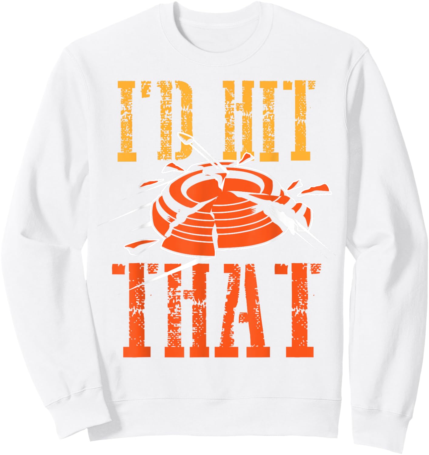 I'd Hit That Clay Shooting Shirt | Breaking Birds Gag Gift Sweatshirt - Sweatshirt | White