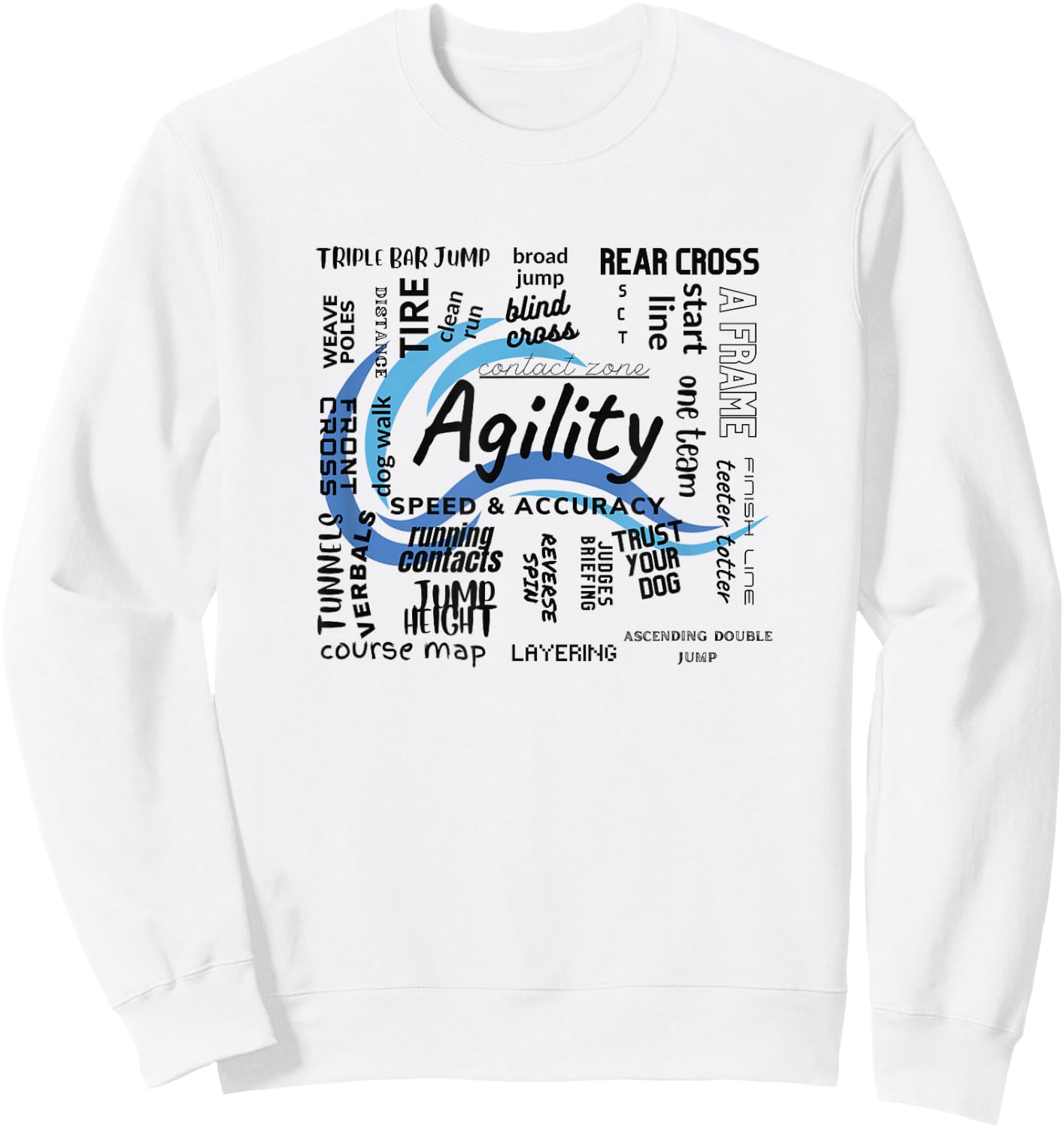 Dog Agility Word Cloud Essential Gear Sweatshirt - Sweatshirt | White
