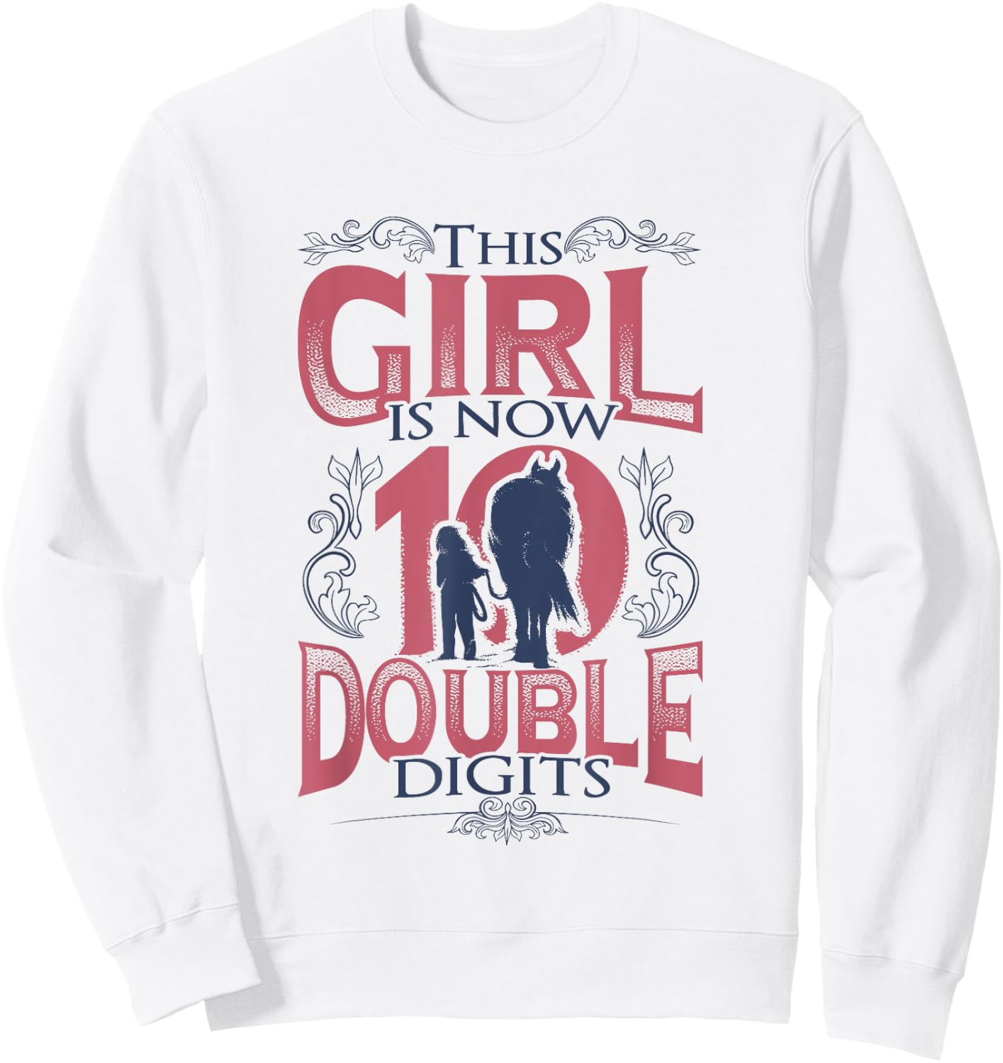 Horse Birthday Girl 10th Birthday Sweatshirt - Sweatshirt | White