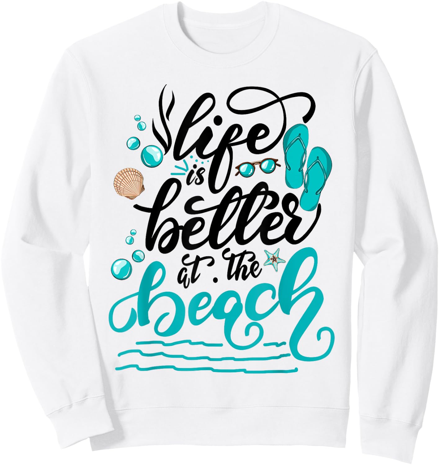 Life is better at the beach summer vacation family matching Women Girls Kids Sweatshirt - Sweatshirt | White