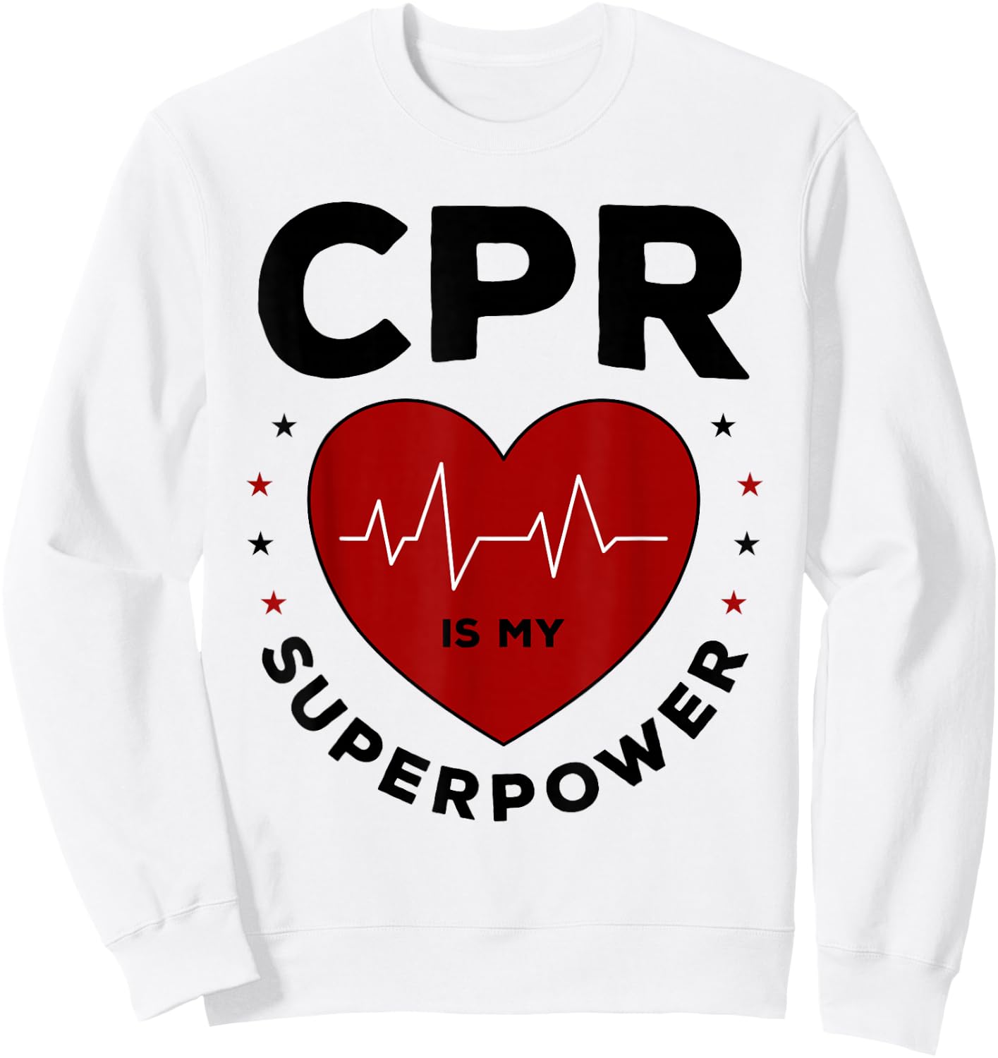 Funny CPR Instructor CPR Is My Superpower Sweatshirt - Sweatshirt | White