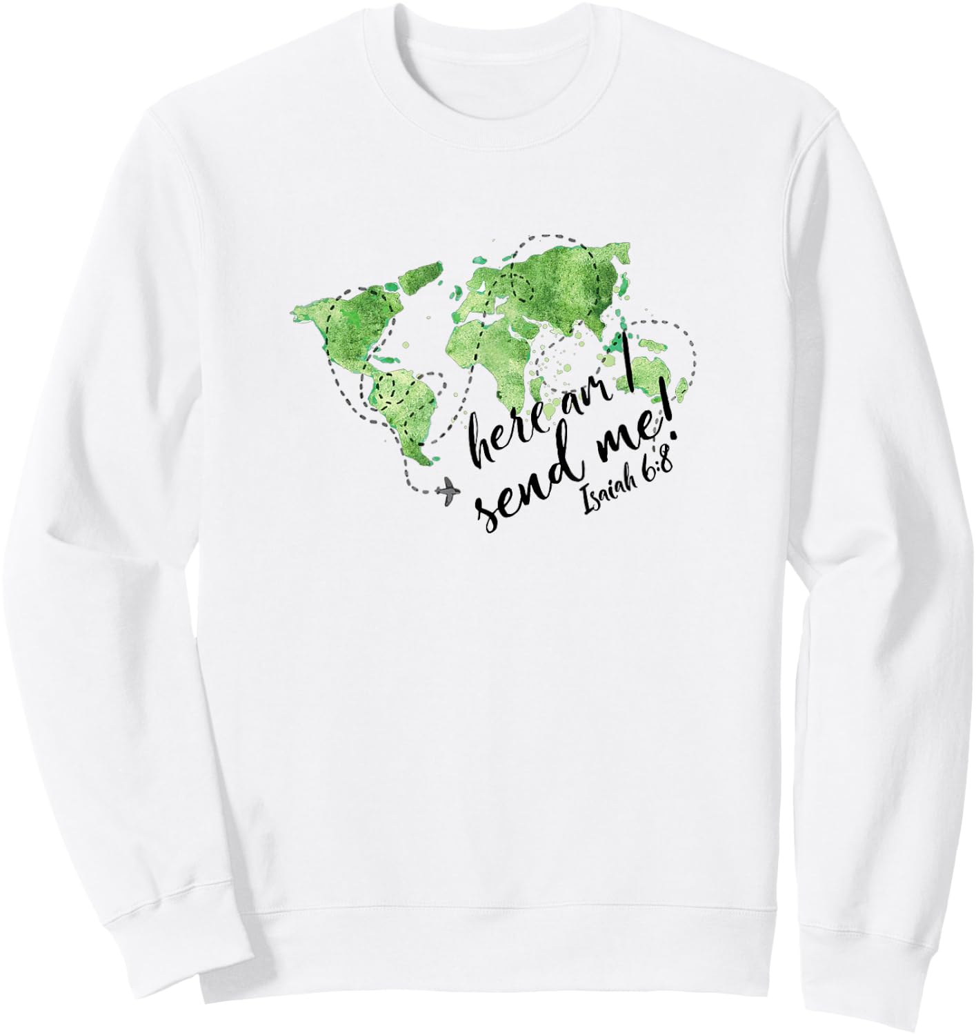 Christian Missionary Pilot Aviation Isaiah 6:8 Mission Trip Sweatshirt - Sweatshirt | White