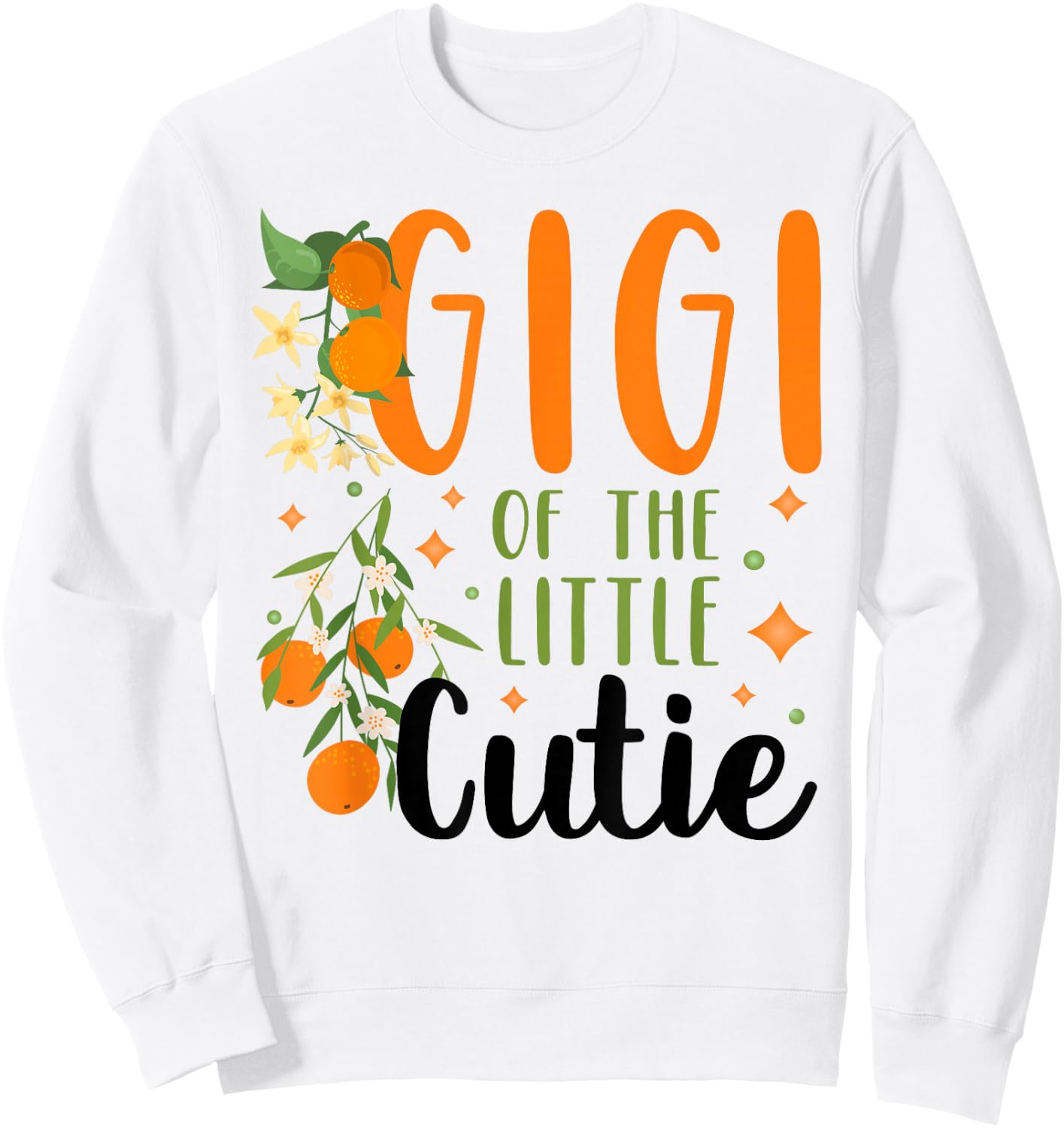 Gigi Little Cutie Baby Shower Orange 1st Birthday Party Sweatshirt - Sweatshirt | White