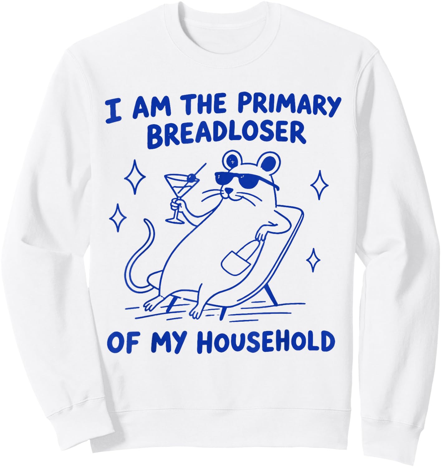 Retro I Am The Primary Breadloser of My Household Outfit Sweatshirt - Sweatshirt | White