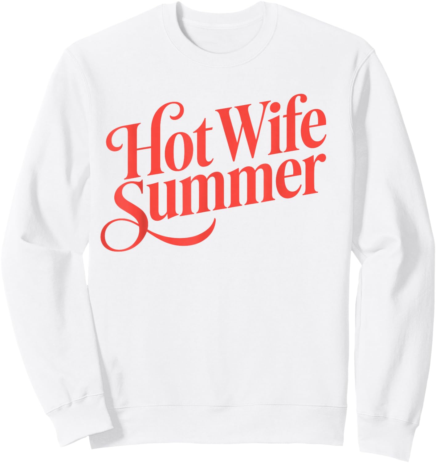 Hot Wife Summer Sweatshirt - Sweatshirt | White