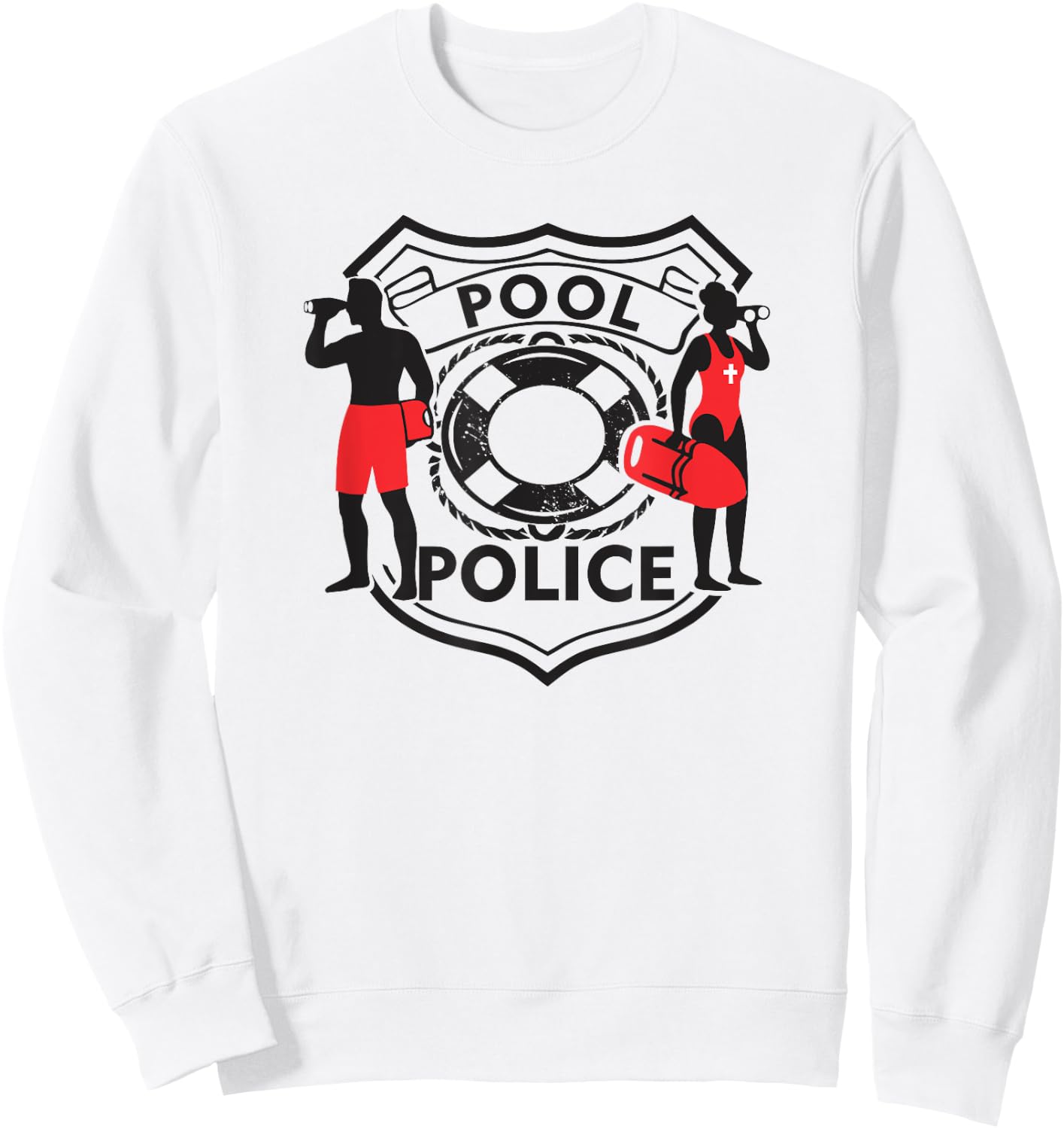 Pool Police, Lifeguard, Funny Pool, Security Sweatshirt - Sweatshirt | White