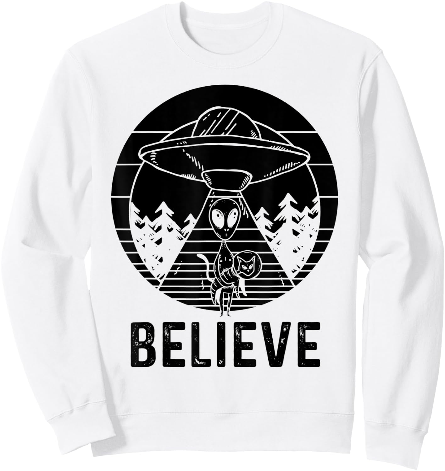 Alien Believe - Alien Shirt Gift Alien Believer Sweatshirt - Sweatshirt | White