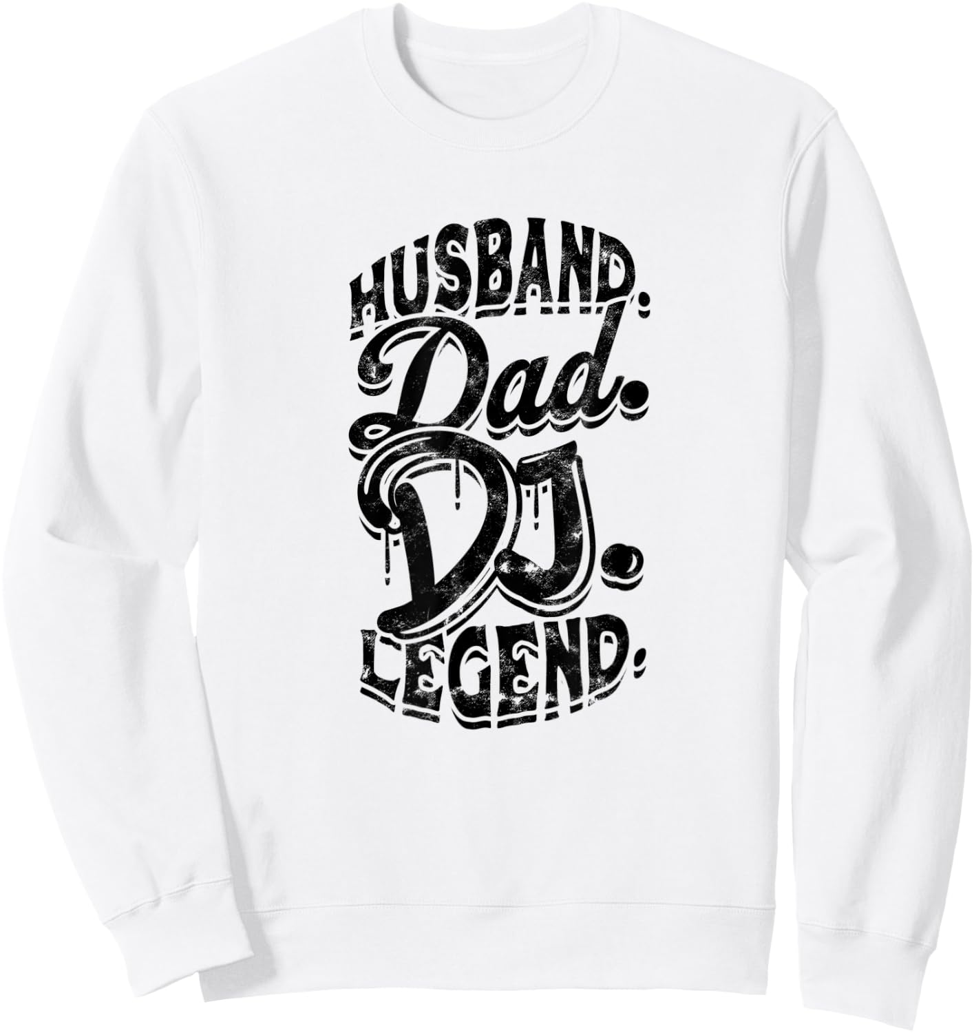 Husband. Dad. Dj. Legend. - Original Mythology Veteran Sweatshirt - Sweatshirt | White