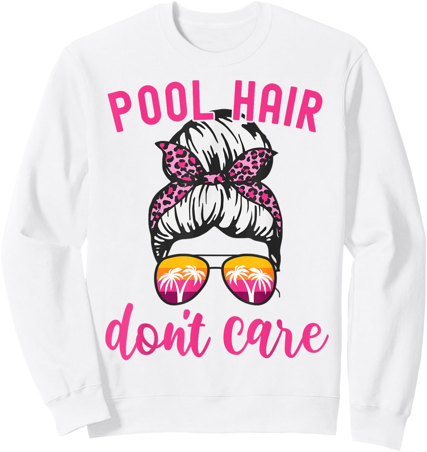 Funny Vacation Beach Summer Pool Hair Don't Care Women Sweatshirt - Sweatshirt | White