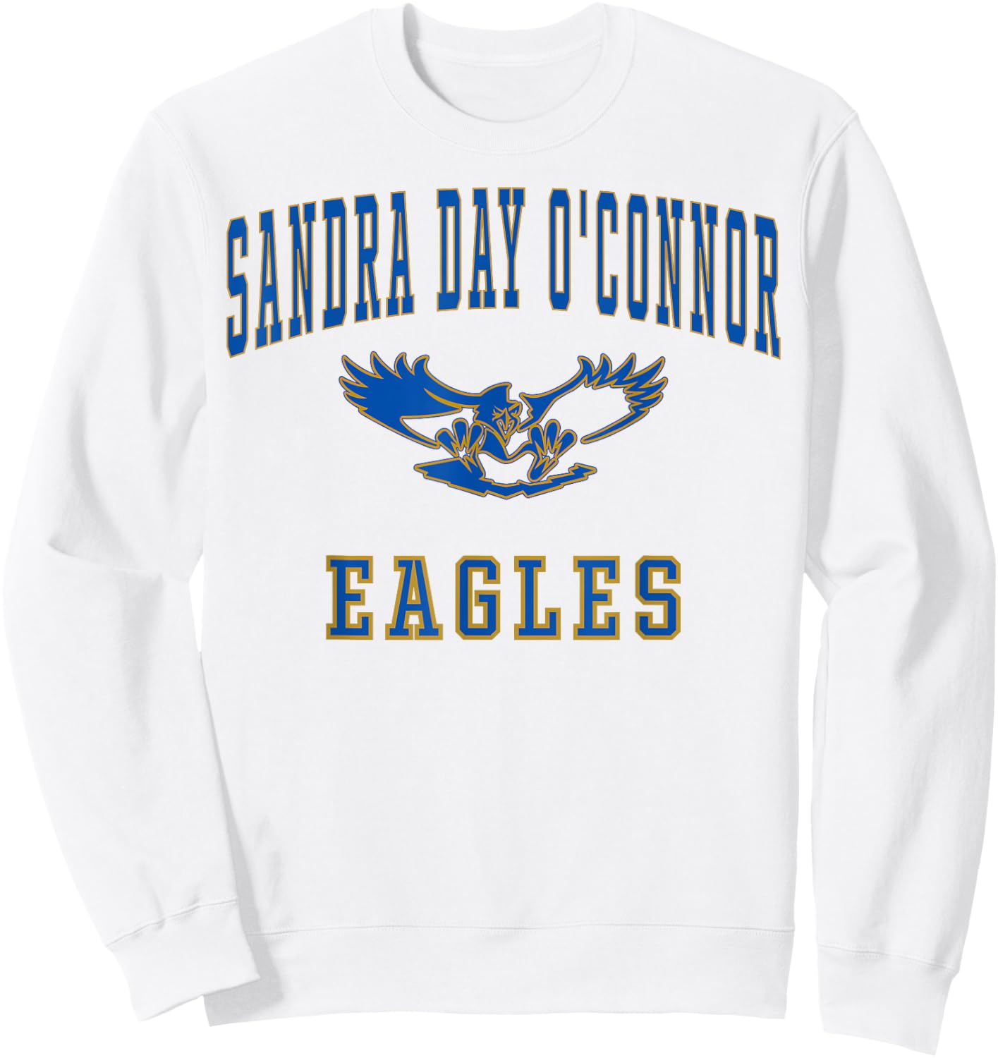 Sandra Day O'Connor High School Eagles C1 Sweatshirt - Sweatshirt | White