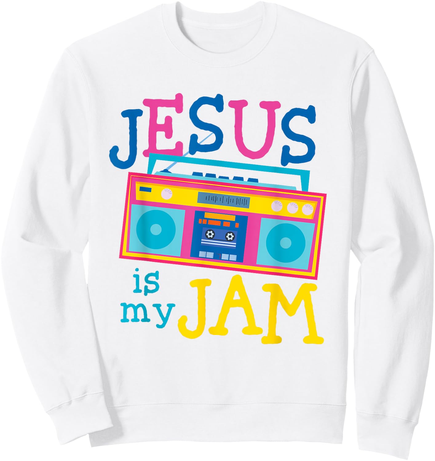 Jesus is My Jam Inspiration Christian Religious Bible Verse Sweatshirt - Sweatshirt | White