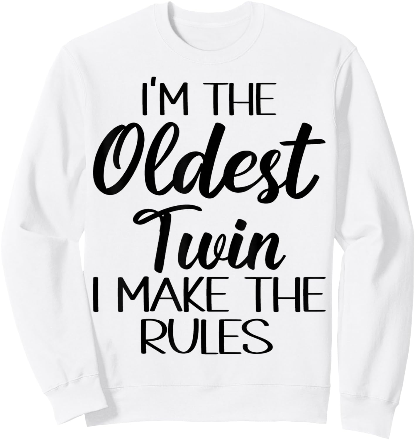 Oldest Twin Shirt Birthday Sibling Funny Twins Matching Sweatshirt - Sweatshirt | White