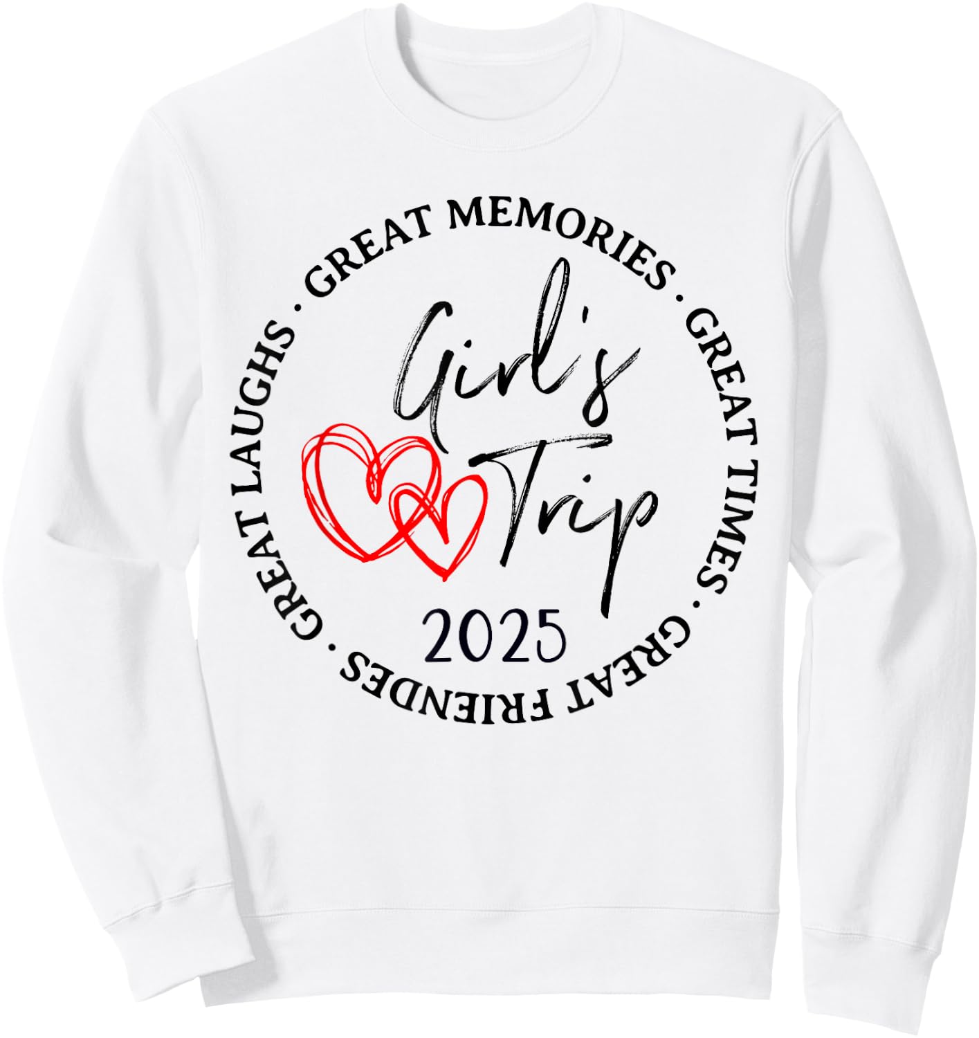 Girls Trip 2025 Weekend Vacation Matching Group Sweatshirt - Sweatshirt | White