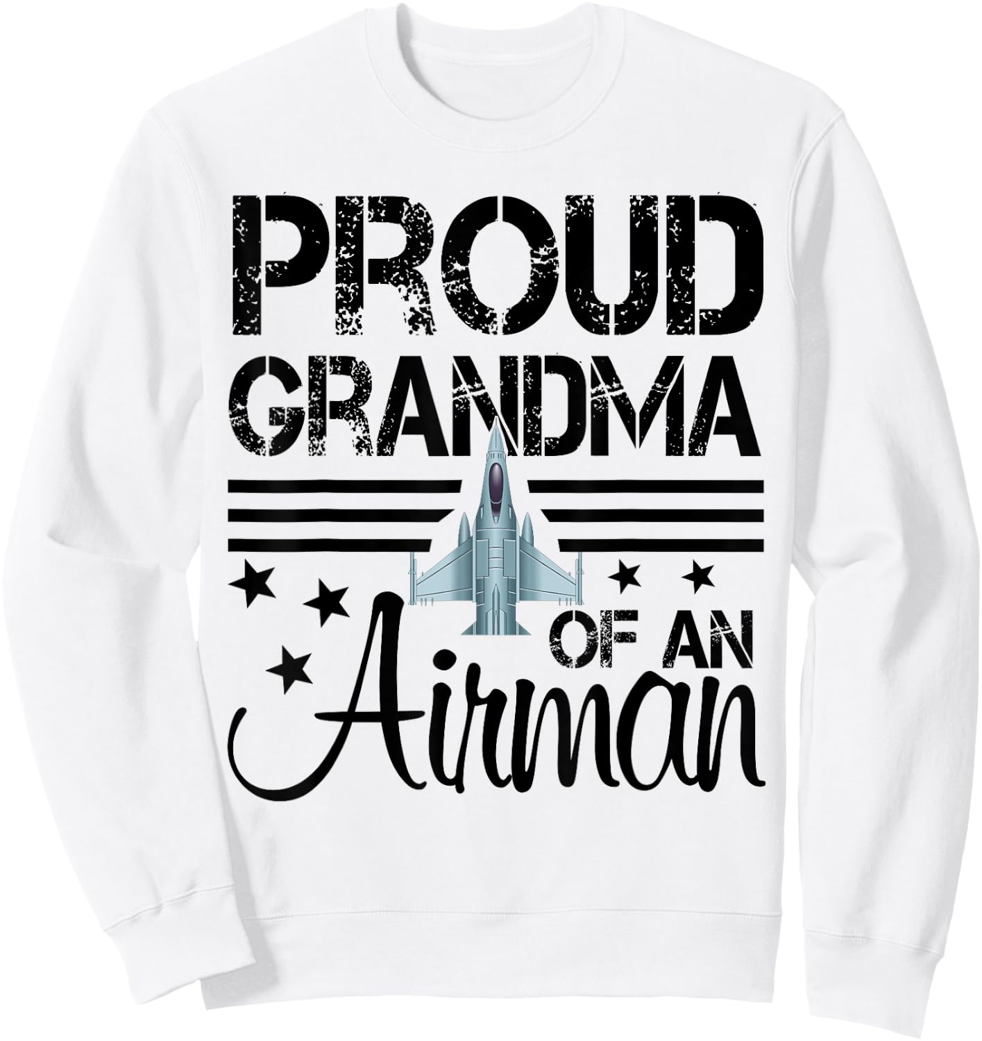 Proud Grandma of An Airman Jet Plane Pilot Sweatshirt - Sweatshirt | White