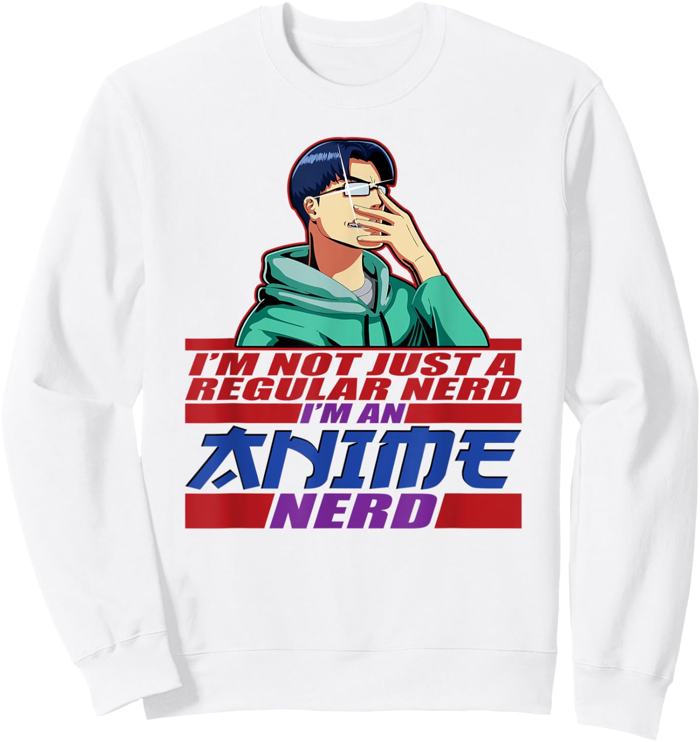 Anime, Men Boys, I'm An Anime Nerd, Manga, Kawaii Funny Sweatshirt - Sweatshirt | White
