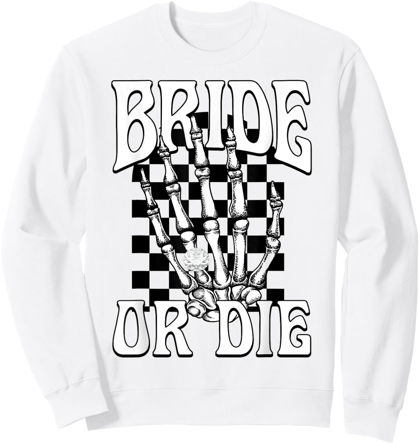 Bride Or Die Team Bride Gothic Halloween Bachelorette Party Sweatshirt - Sweatshirt | White