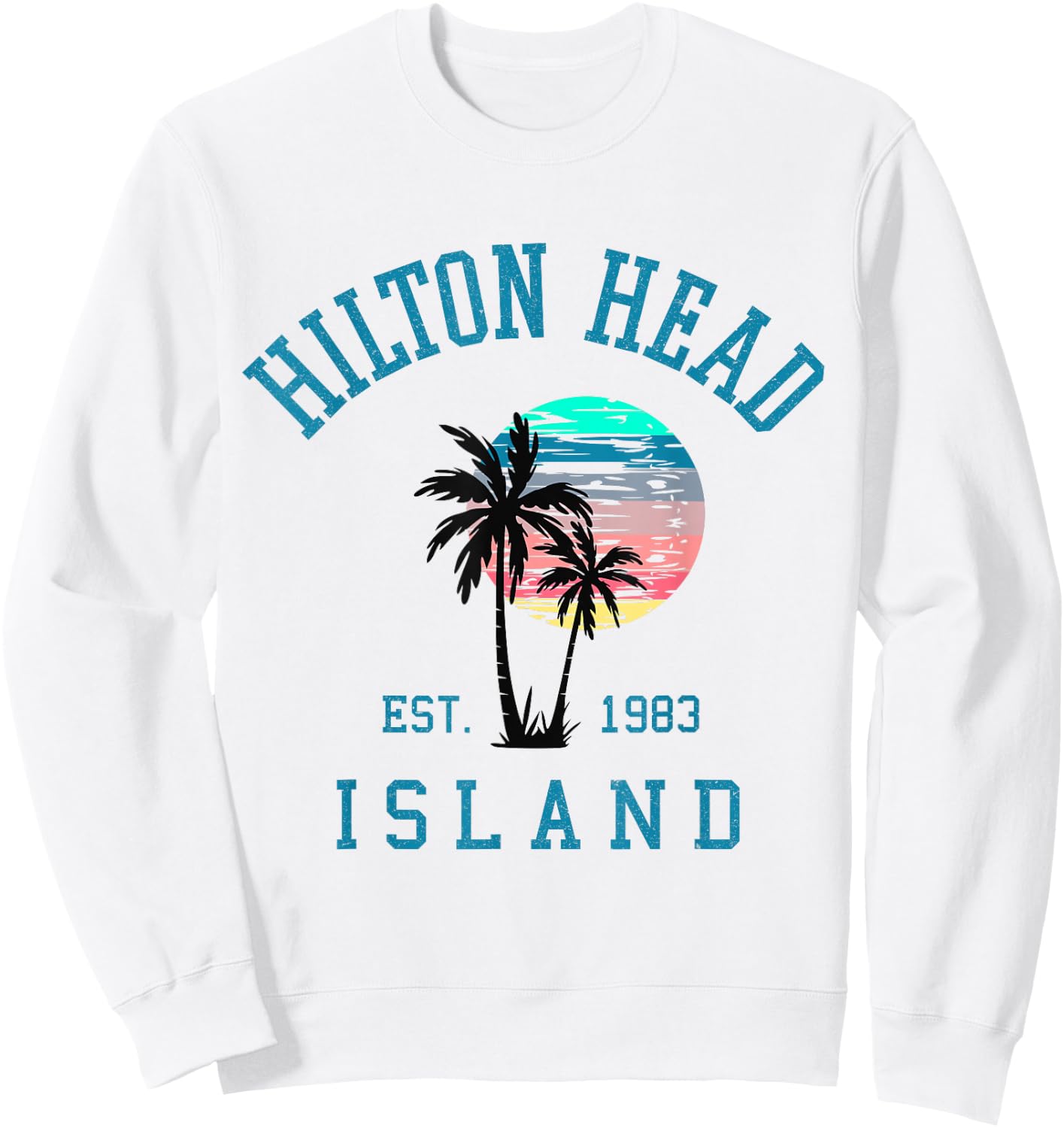 Hilton Head Island South Carolina Beach Palm Trees Summer Sweatshirt - Sweatshirt | White