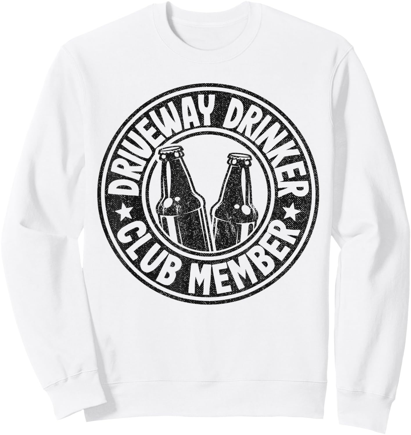 Beer Drinking Party Driveway Drinker Club Member Sweatshirt - Sweatshirt | White