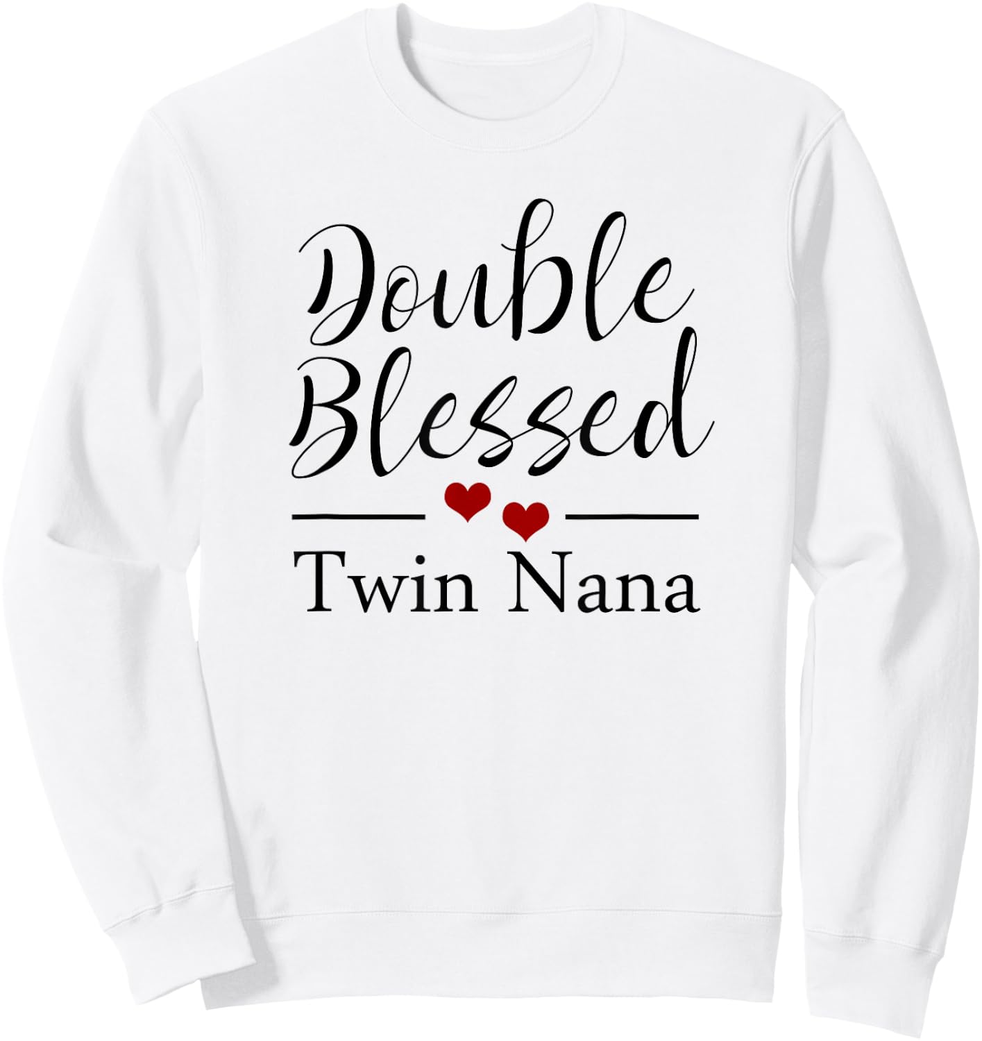 Double Blessed Twin Nana Red Hearts Sweatshirt - Sweatshirt | White