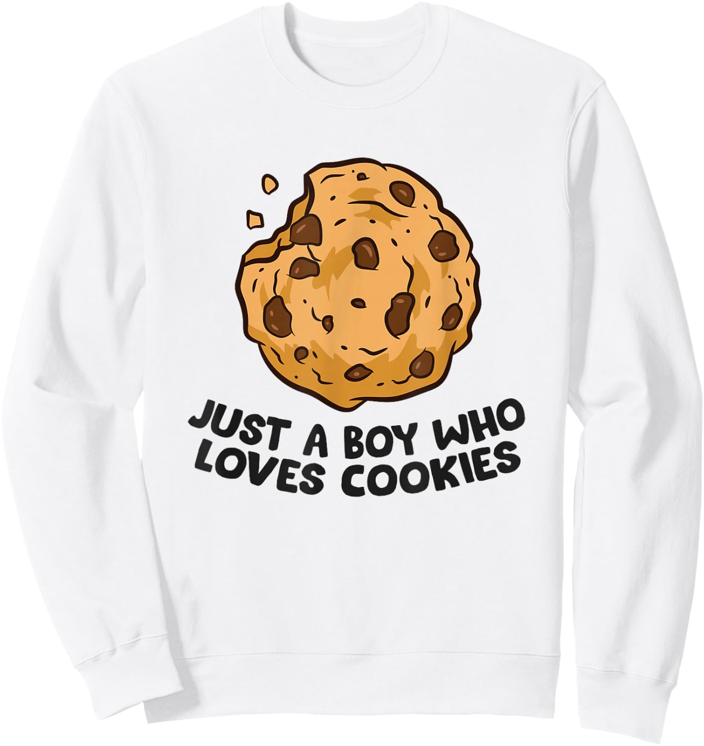 Just a Boy Who Loves Cookies Funny Chocolate Chip Cookies Sweatshirt - Sweatshirt | White