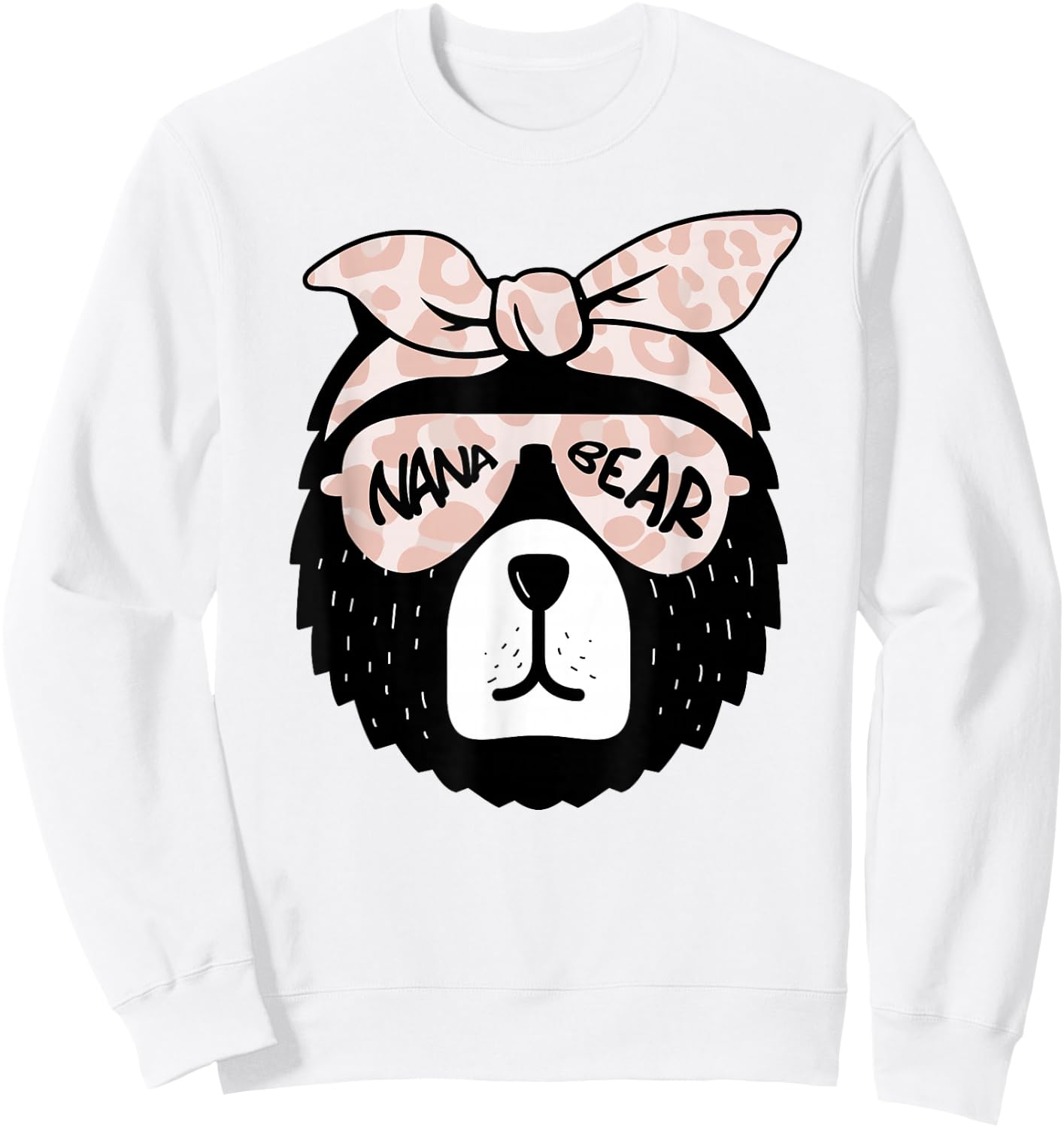 Cute Nana Bear Face Sunglasses Mother Mom Mommy Mother's Day Sweatshirt - Sweatshirt | White