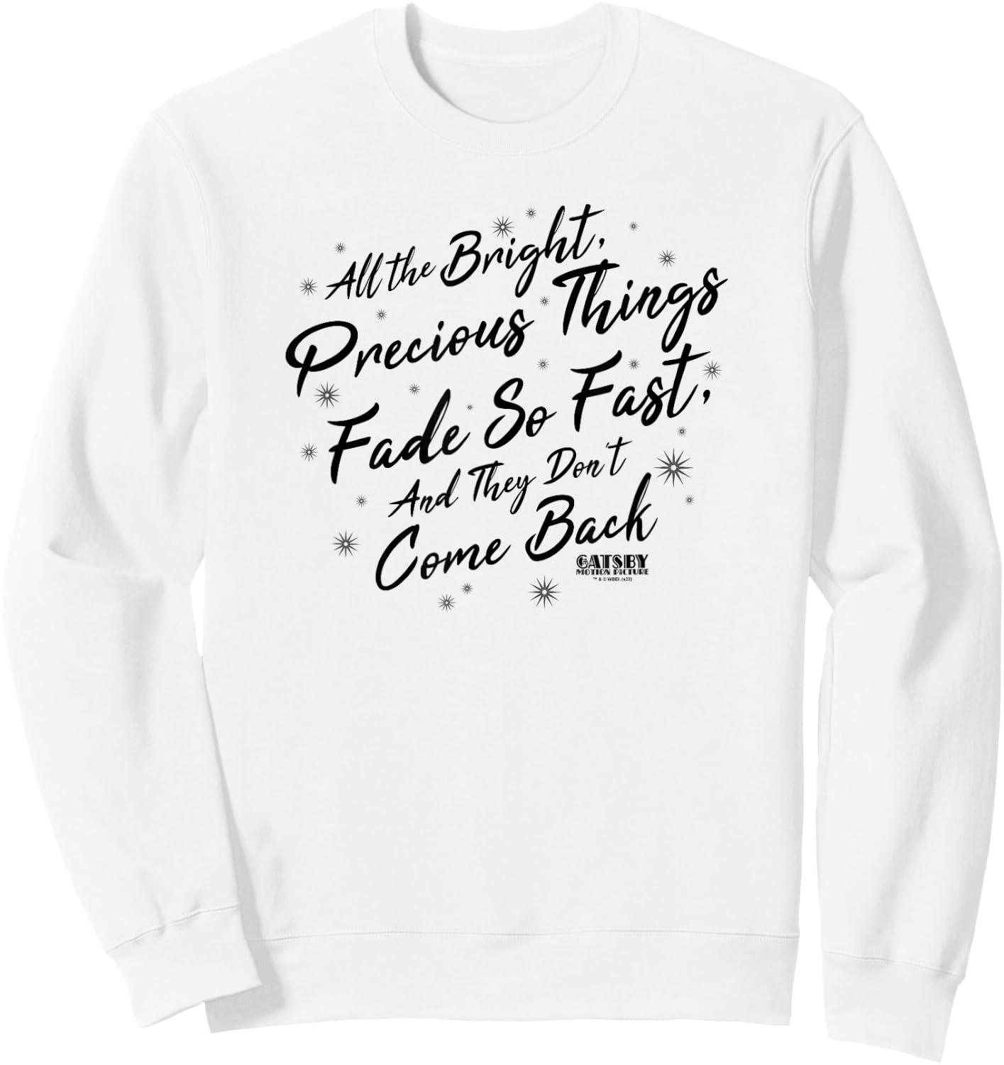 The Great Gatsby Precious Quote Sweatshirt - Sweatshirt | White