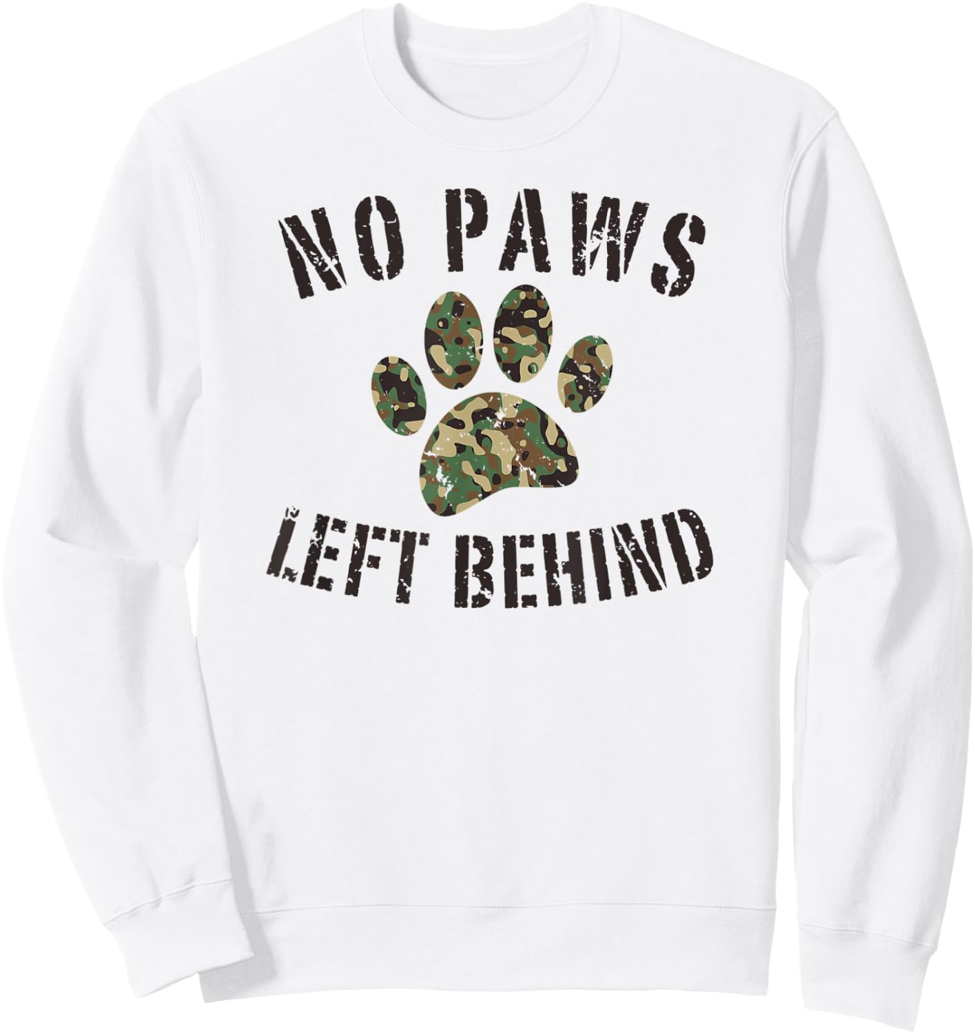 No Paws Left Behind Camo Paw Print Military Service Dogs Sweatshirt - Sweatshirt | White