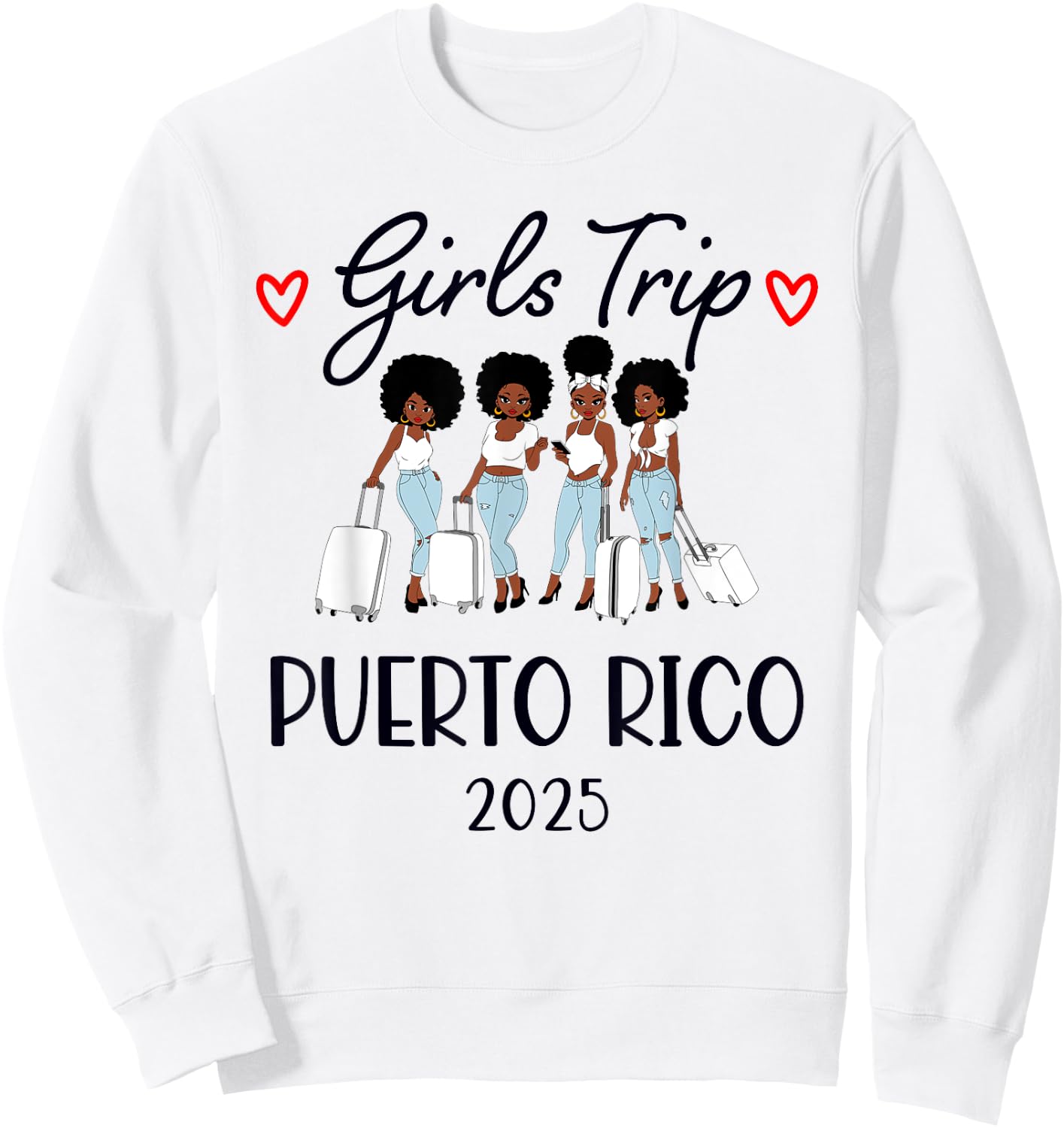 Girls Trip 2025 Puerto Rico Weekend Summer Vacation Sweatshirt - Sweatshirt | White