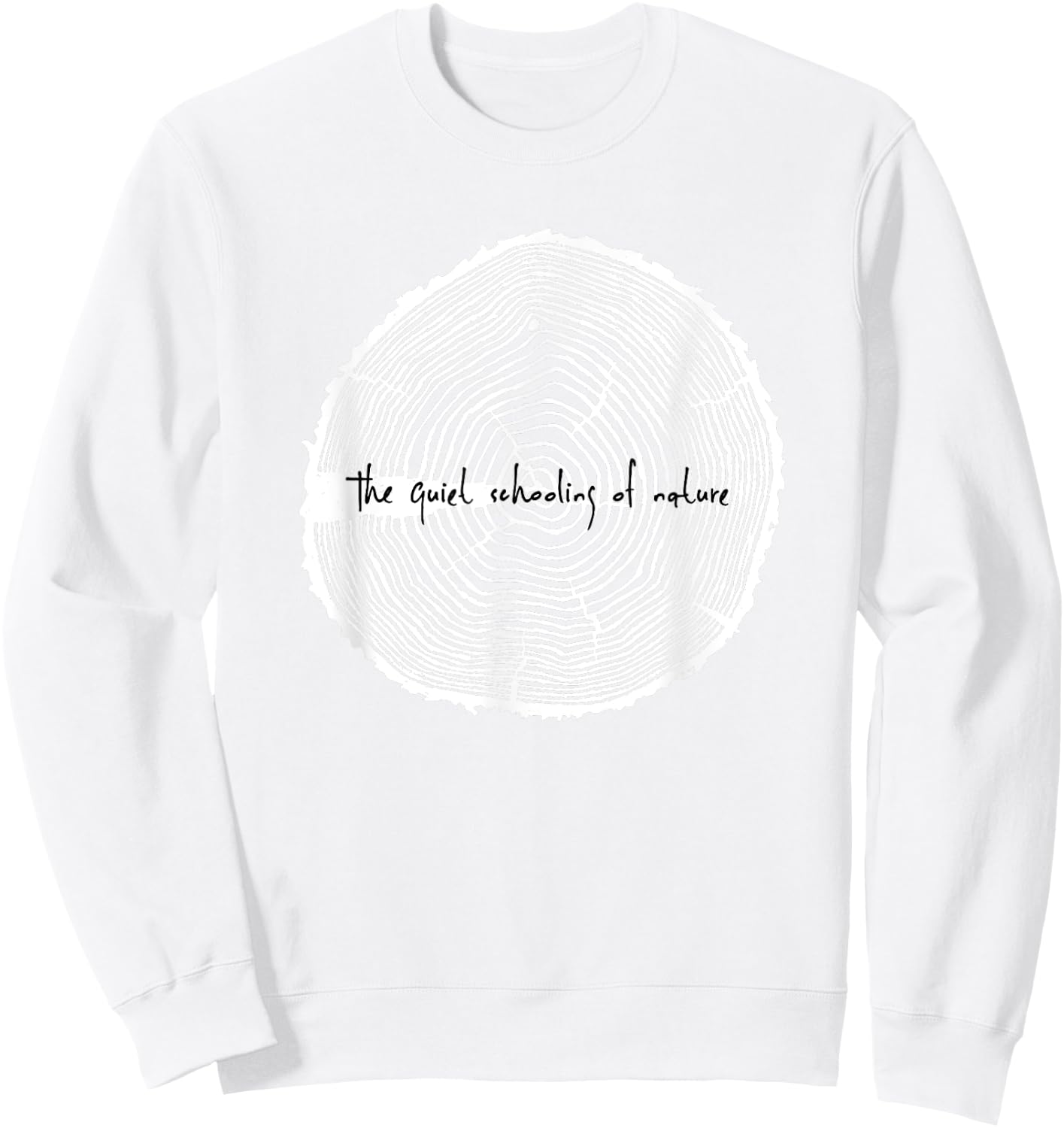 The Quiet Schooling Of Nature - Charlotte Mason Sweatshirt - Sweatshirt | White