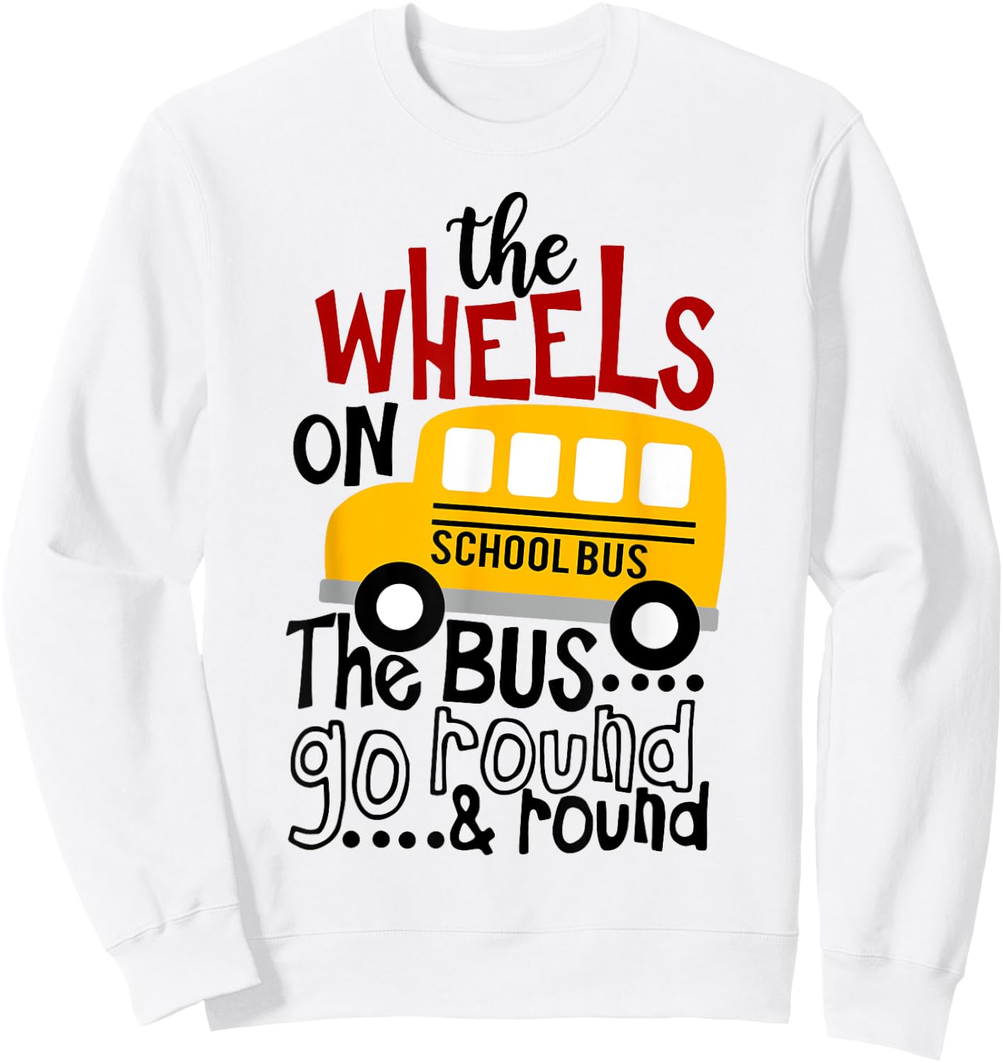 Back To School Funny The WHEELS On The BUS Toddler Kids Boys Sweatshirt - Sweatshirt | White